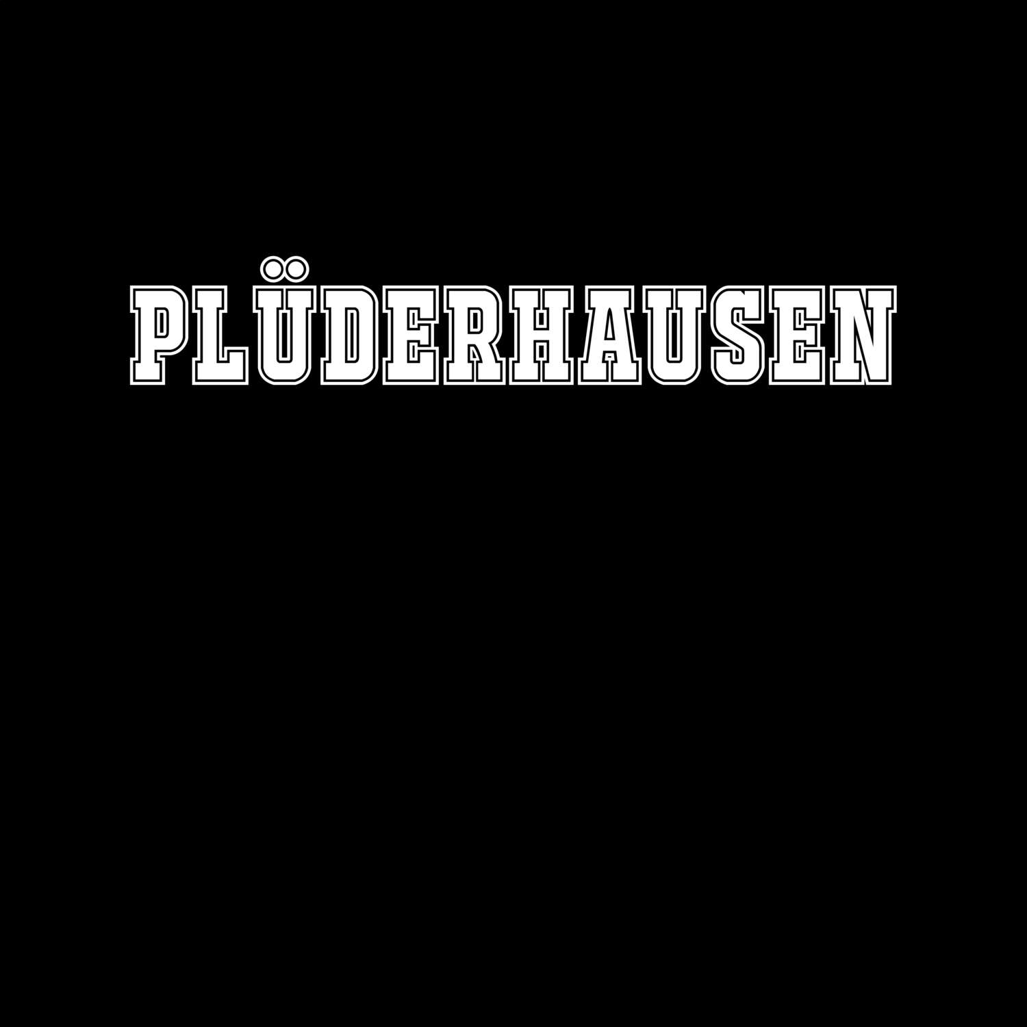 T-Shirt »Classic« für den Ort »Plüderhausen«