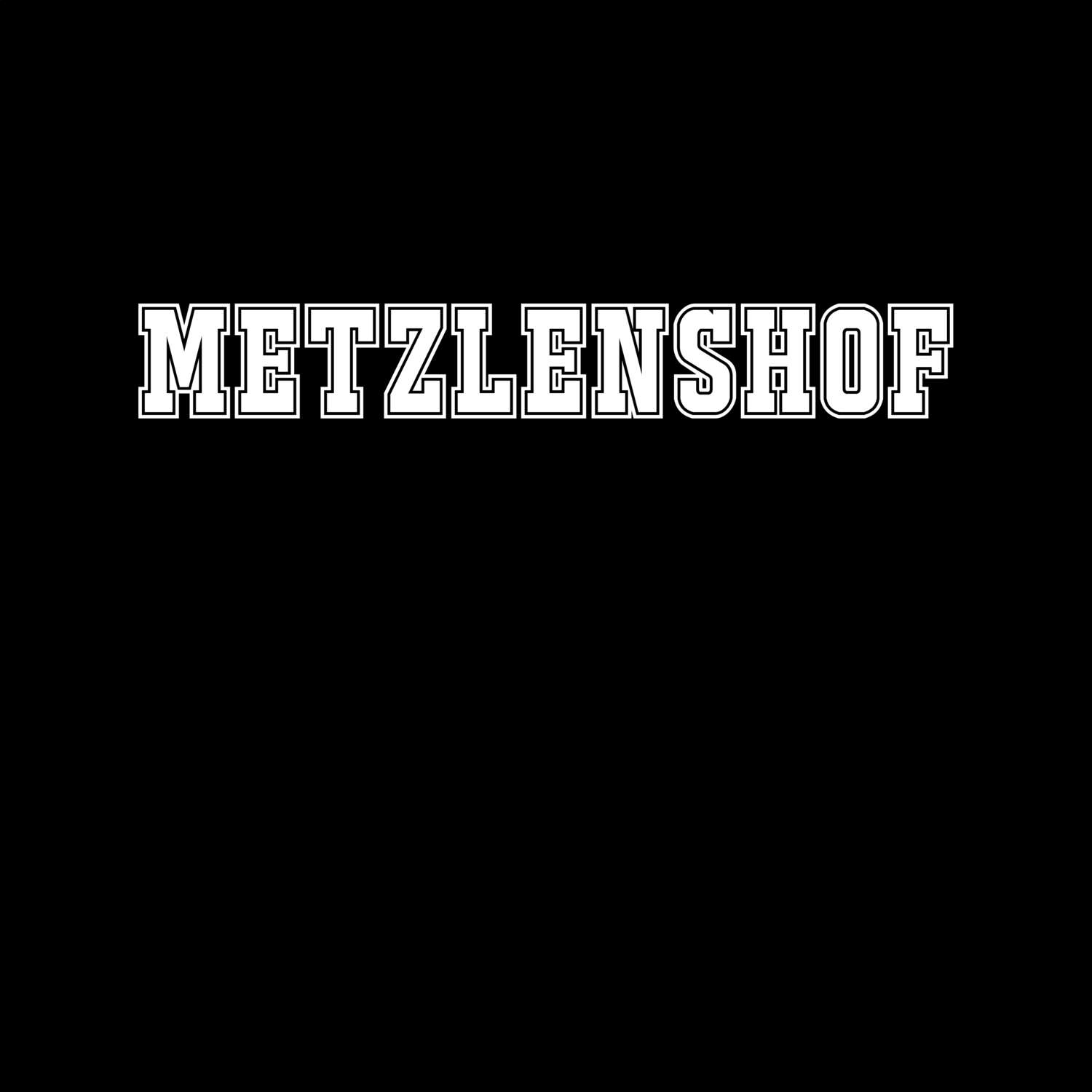Metzlenshof T-Shirt »Classic«