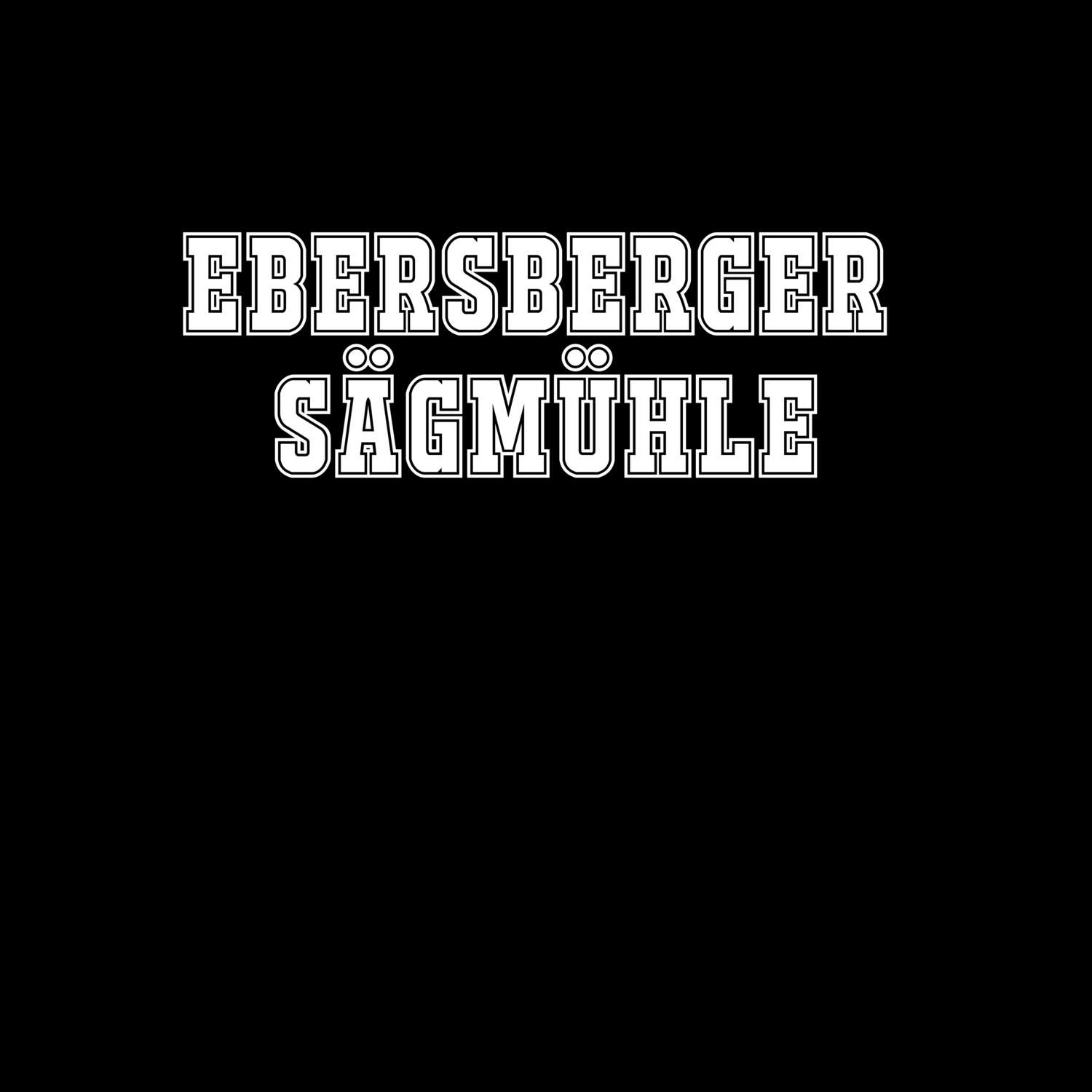 Ebersberger Sägmühle T-Shirt »Classic«