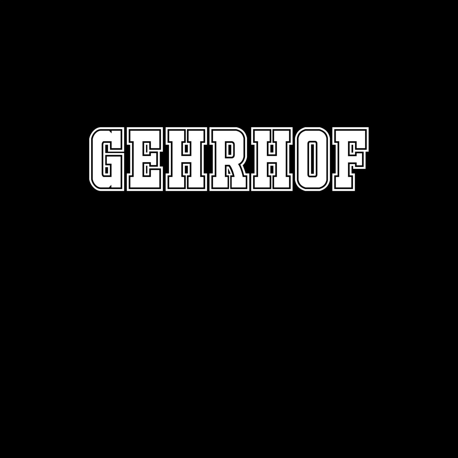 T-Shirt »Classic« für den Ort »Gehrhof«