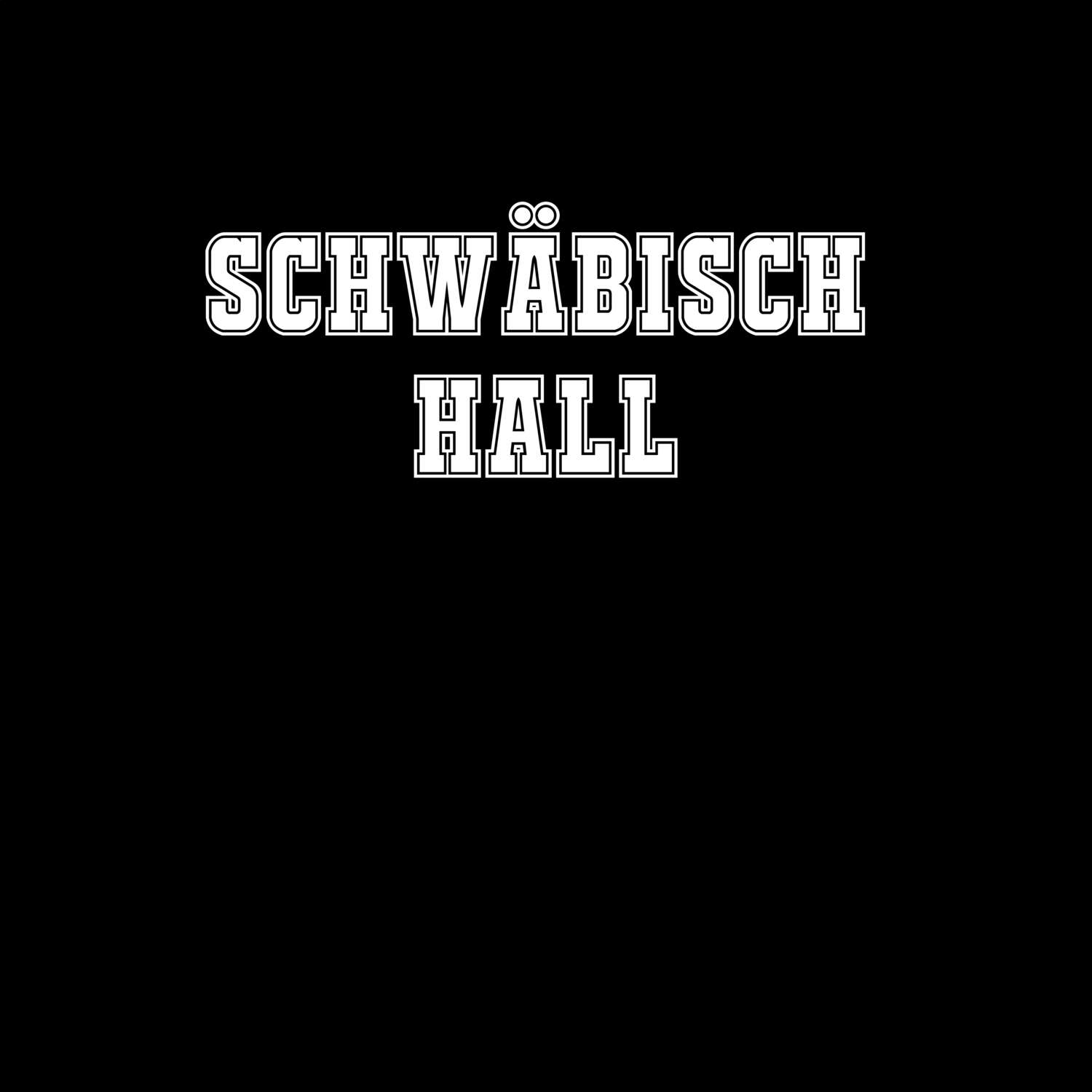 Schwäbisch Hall T-Shirt »Classic«