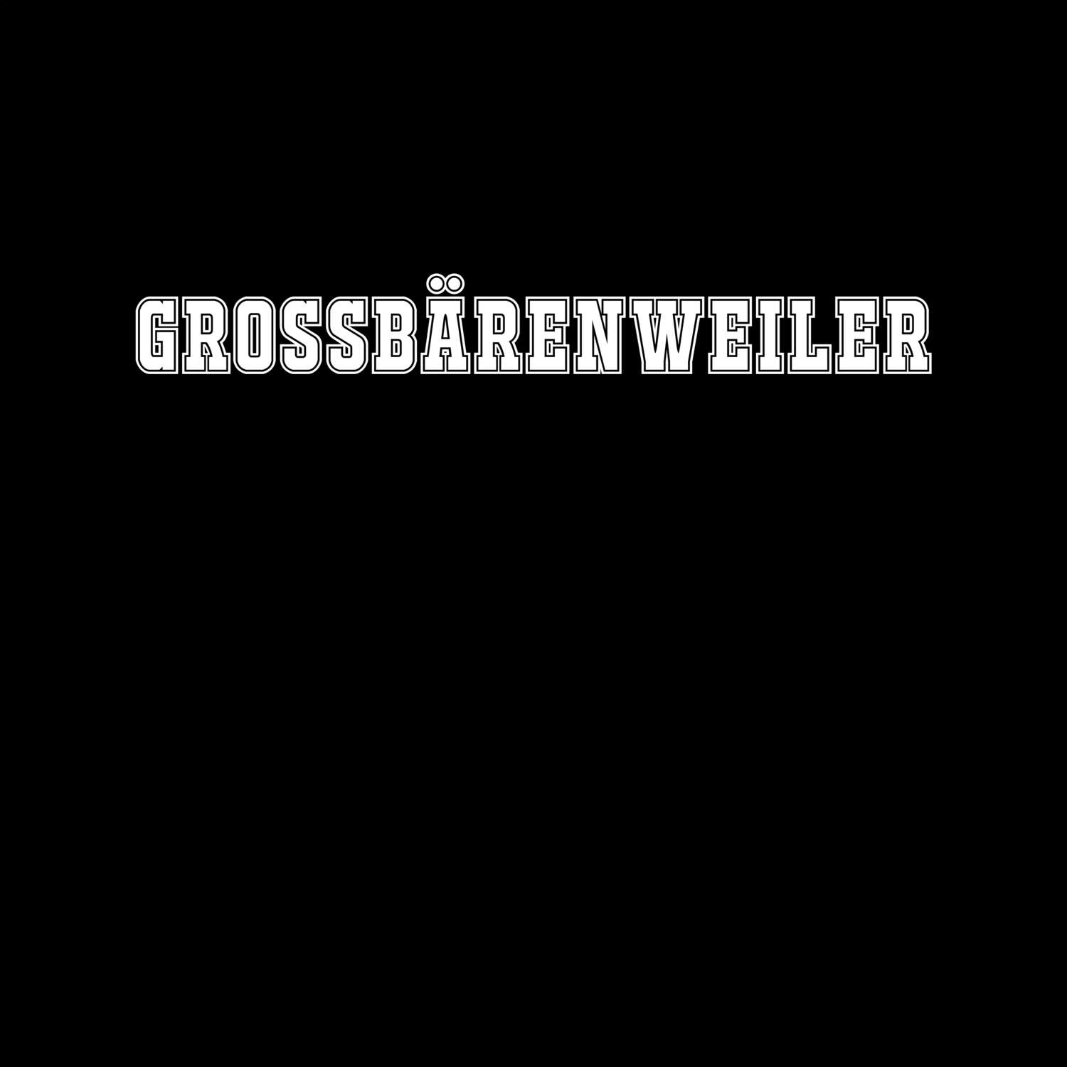Großbärenweiler T-Shirt »Classic«