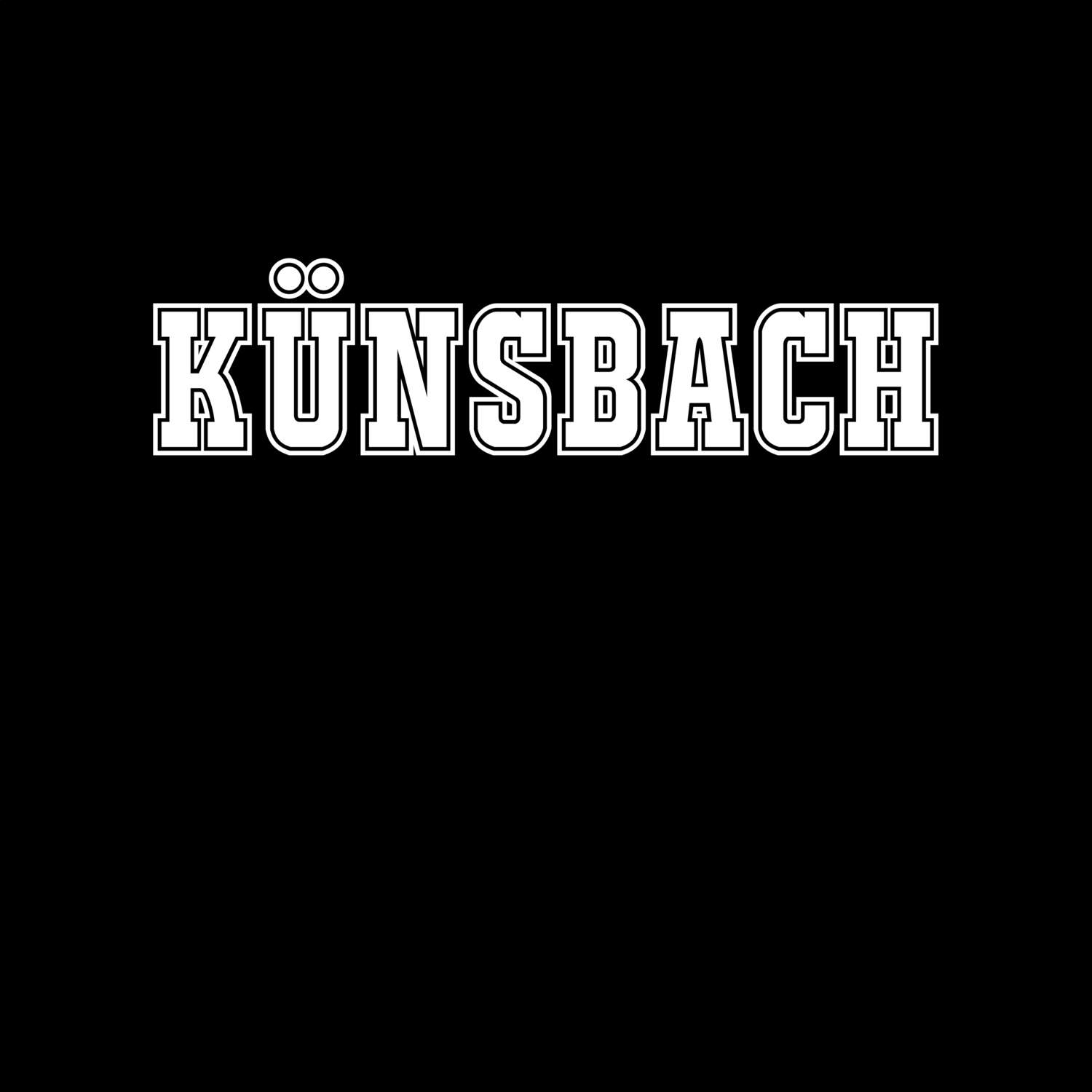 T-Shirt »Classic« für den Ort »Künsbach«