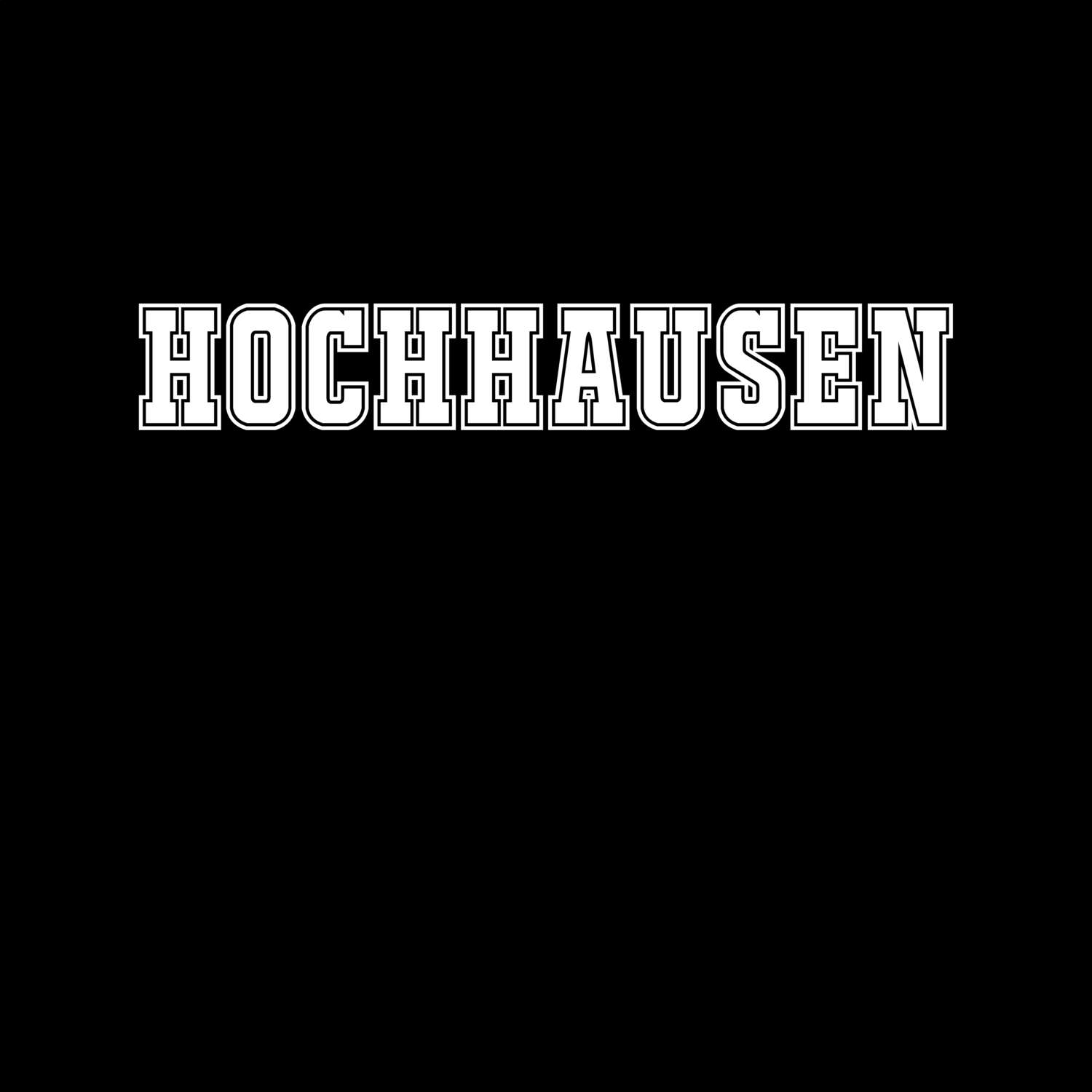 T-Shirt »Classic« für den Ort »Hochhausen«