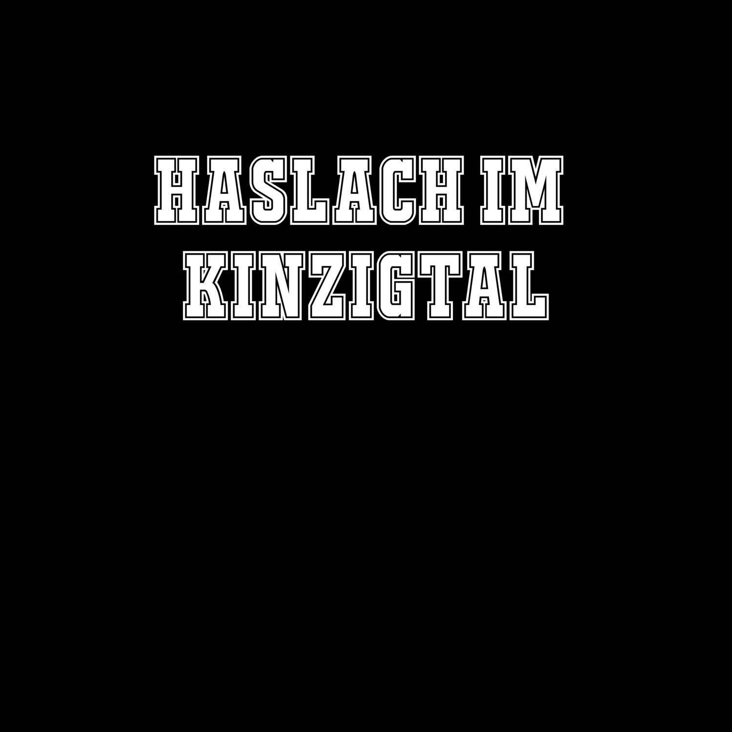 T-Shirt »Classic« für den Ort »Haslach im Kinzigtal«