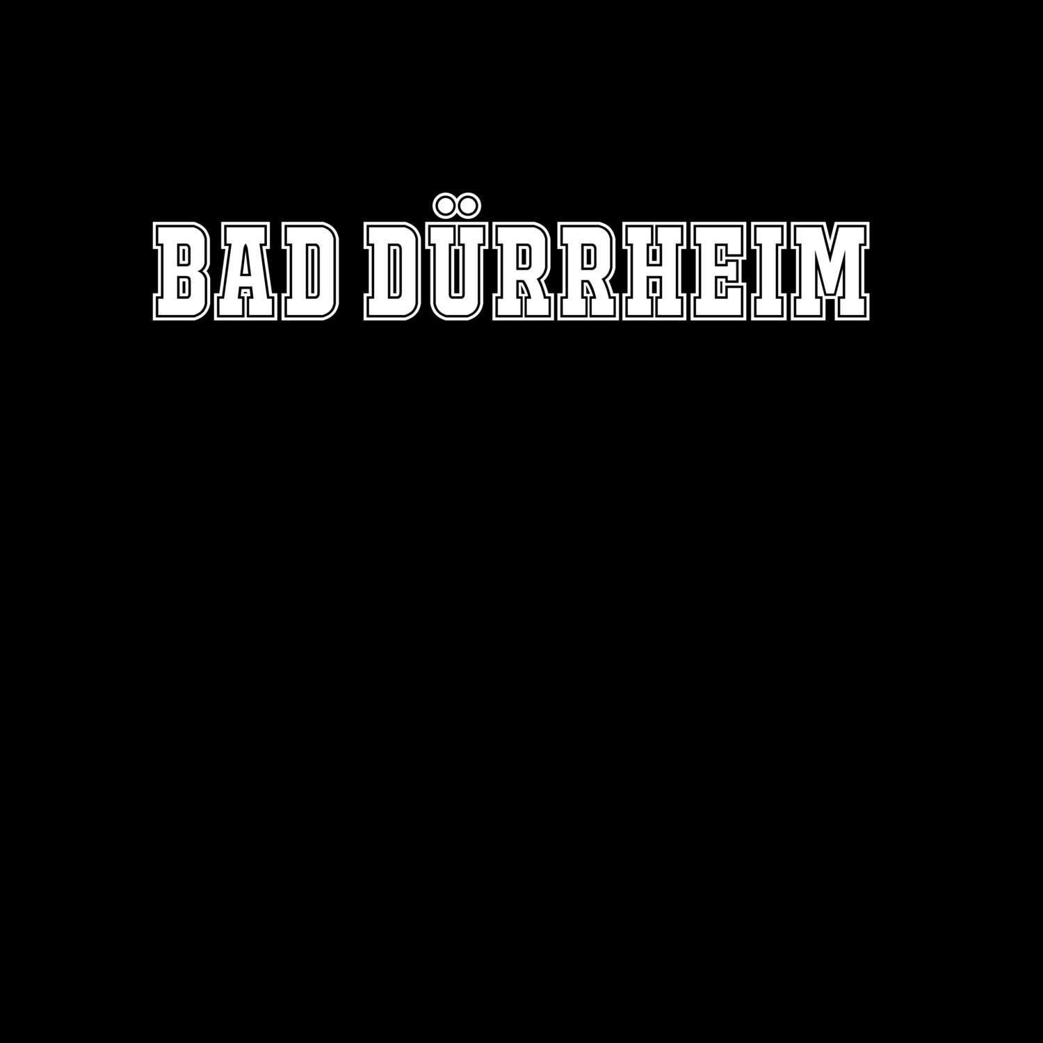 Bad Dürrheim T-Shirt »Classic«