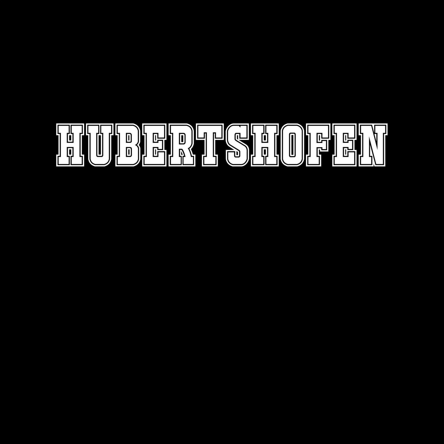 T-Shirt »Classic« für den Ort »Hubertshofen«