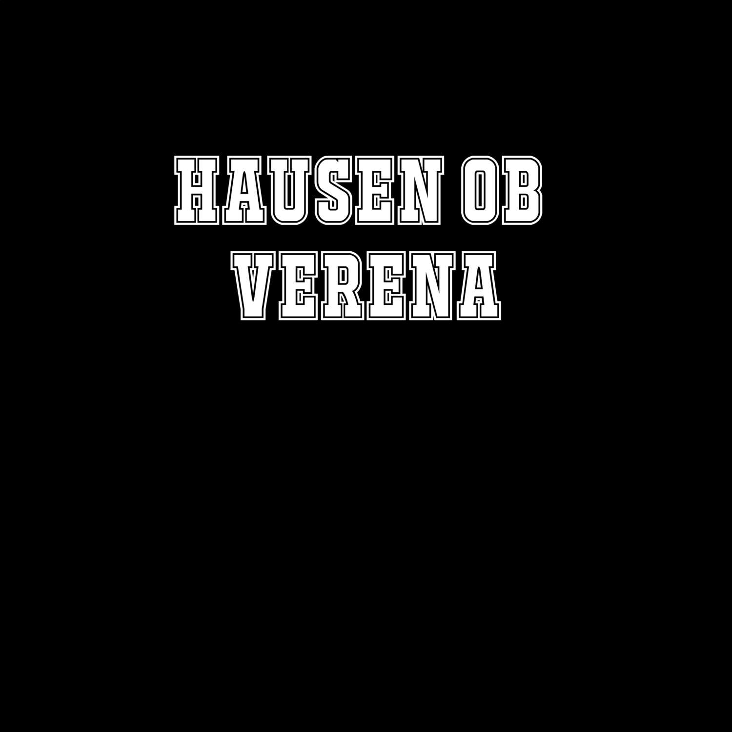 T-Shirt »Classic« für den Ort »Hausen ob Verena«