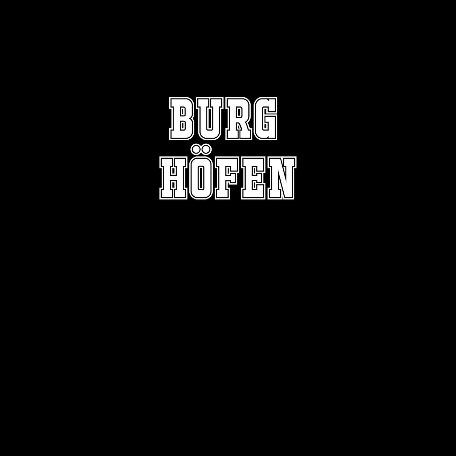 Burg Höfen T-Shirt »Classic«