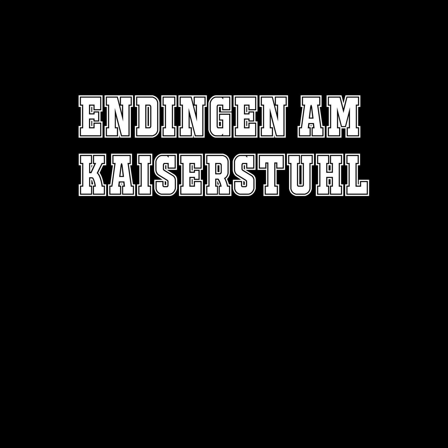 T-Shirt »Classic« für den Ort »Endingen am Kaiserstuhl«