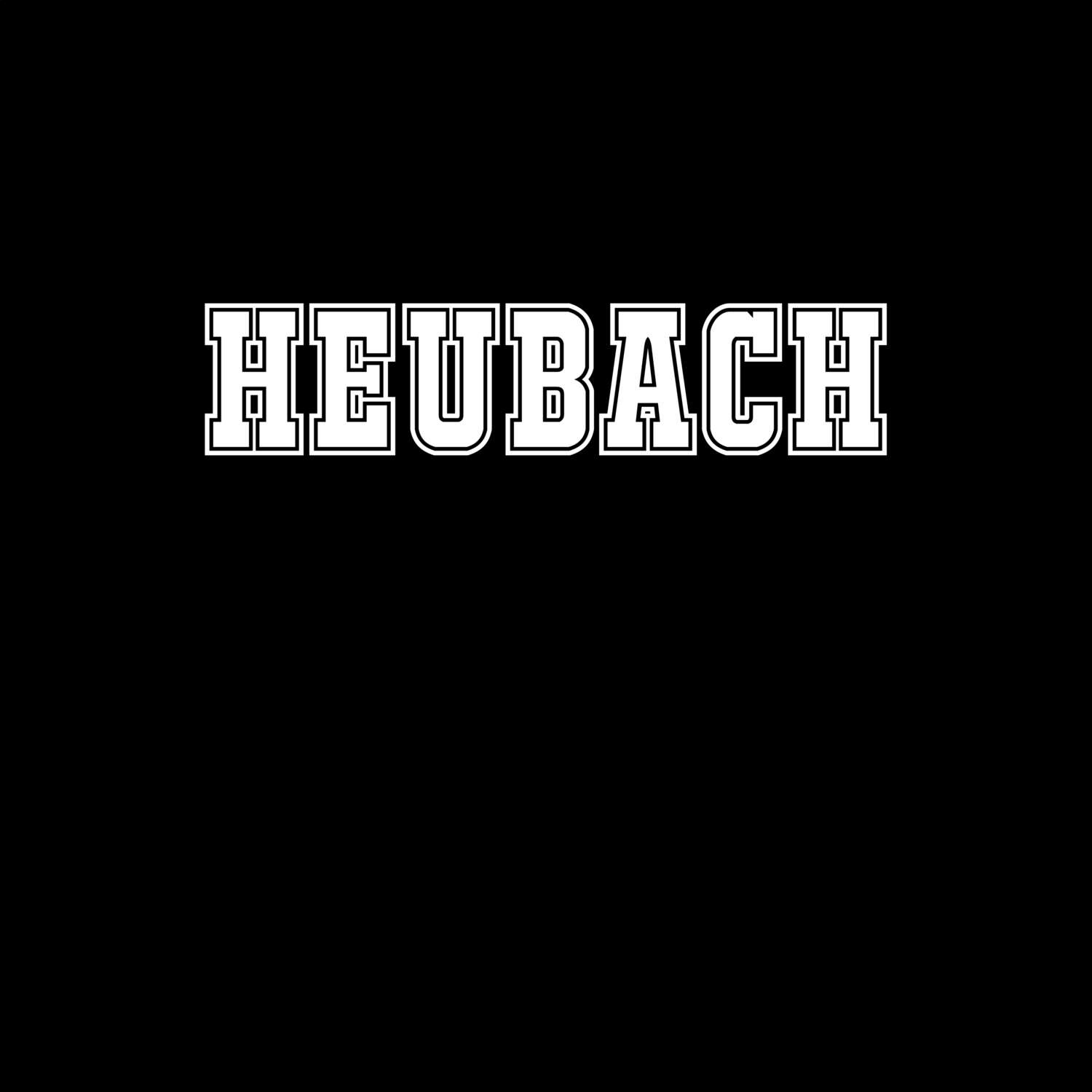 T-Shirt »Classic« für den Ort »Heubach«