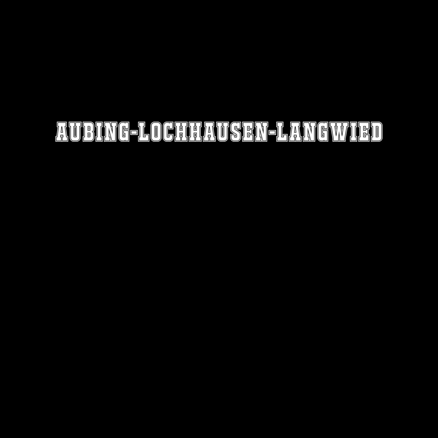 Aubing-Lochhausen-Langwied T-Shirt »Classic«