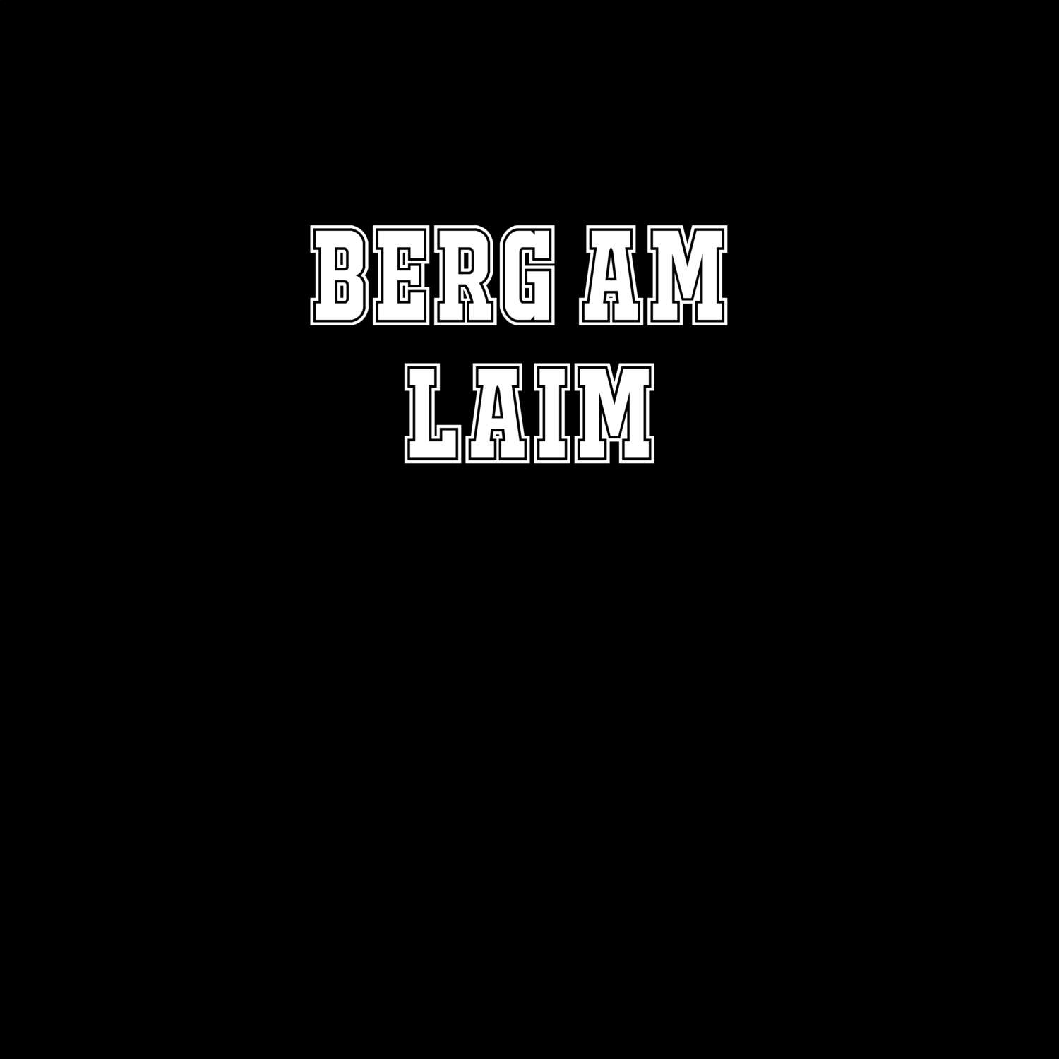 Berg am Laim T-Shirt »Classic«