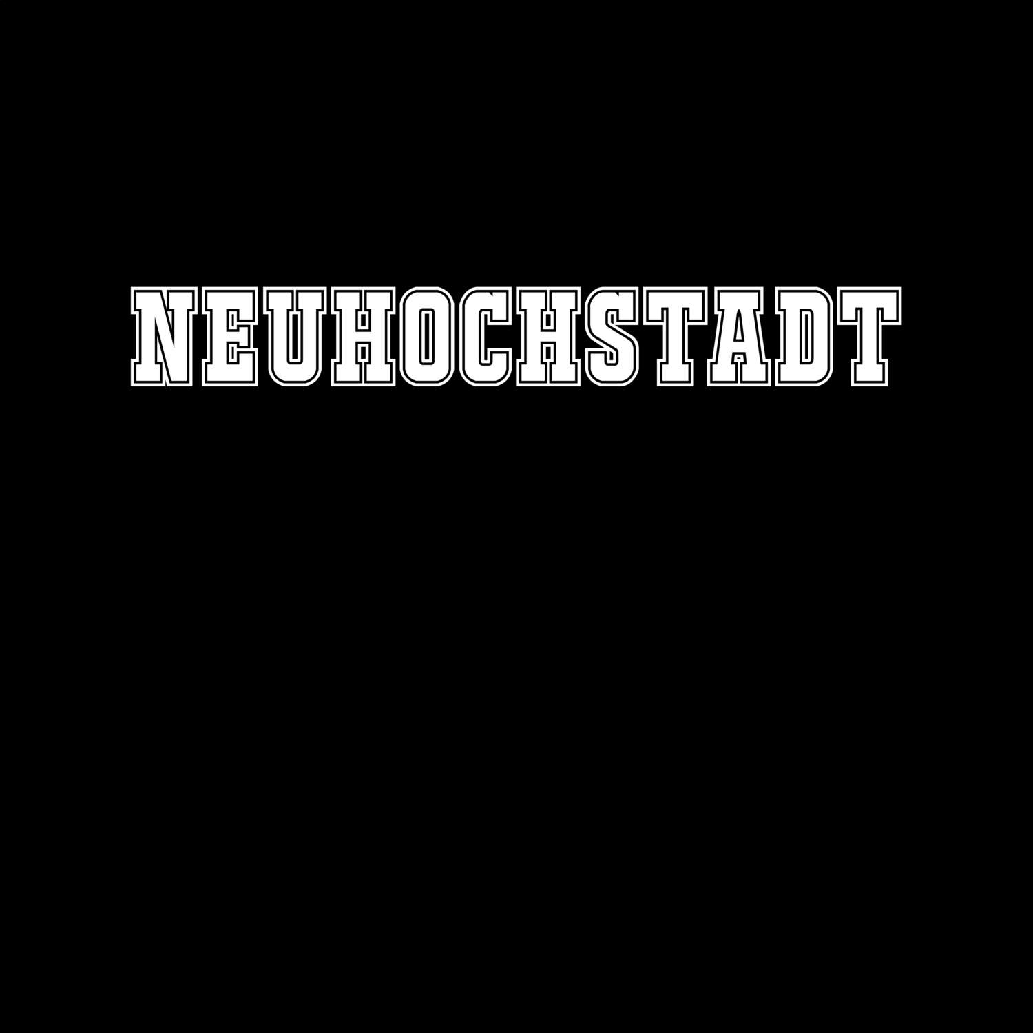 T-Shirt »Classic« für den Ort »Neuhochstadt«