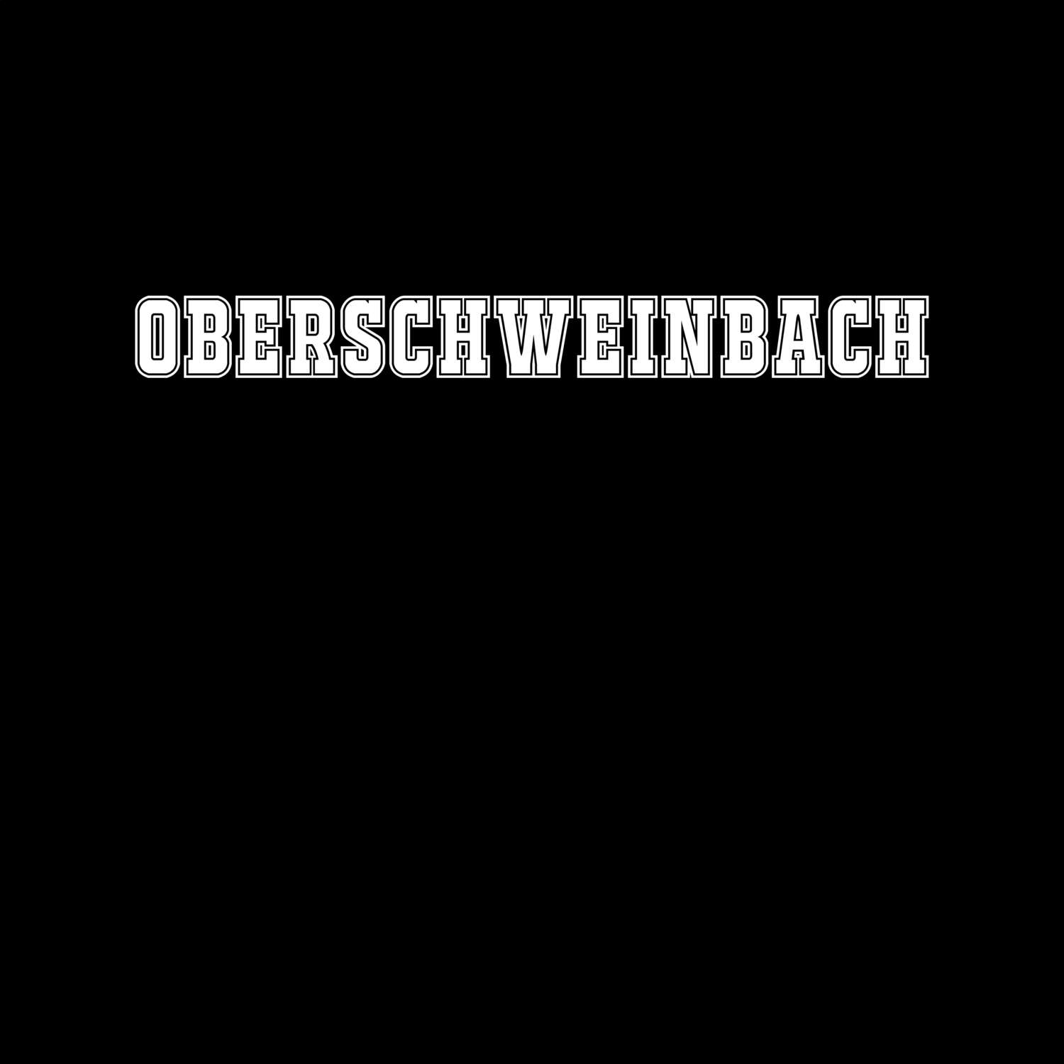 Oberschweinbach T-Shirt »Classic«