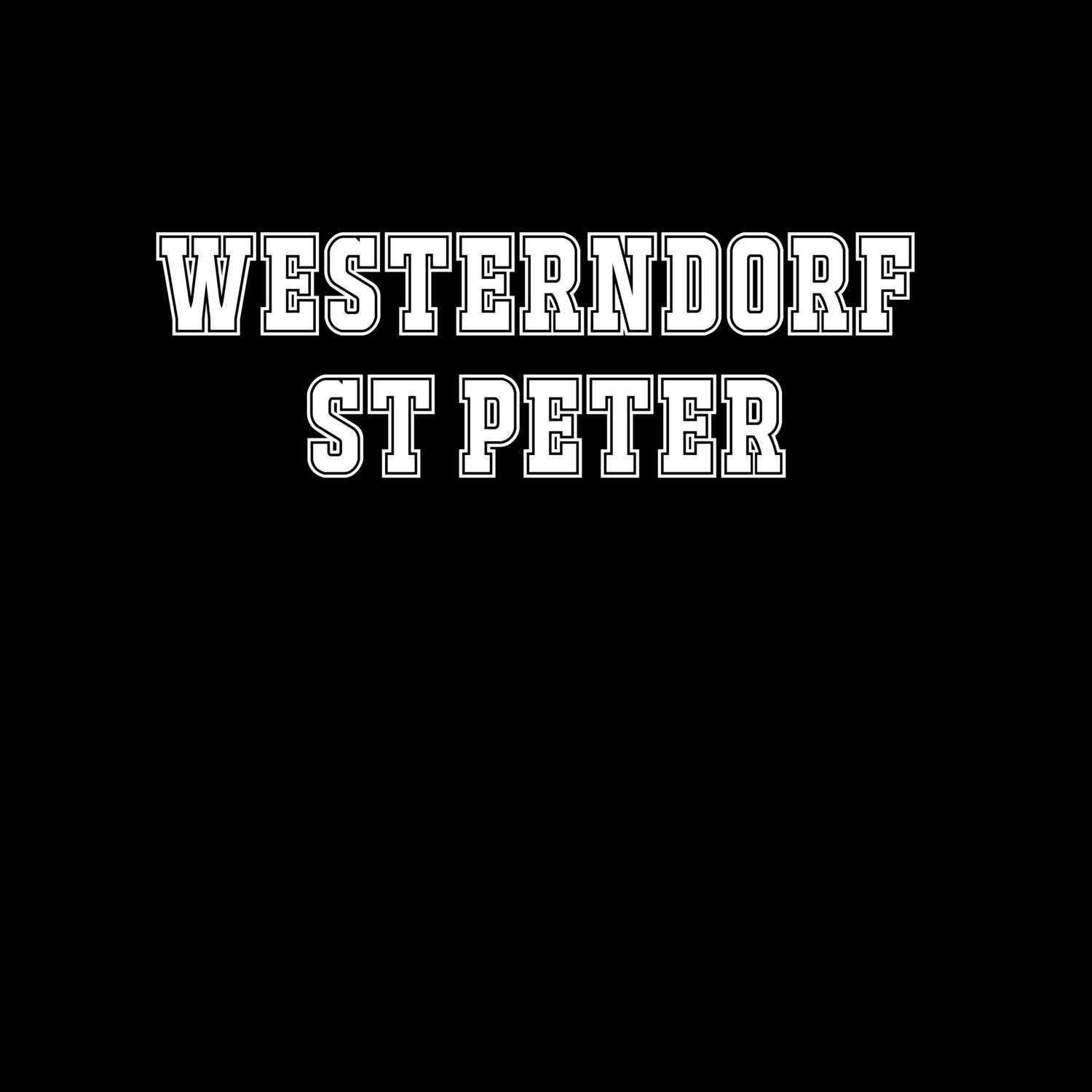 Westerndorf St Peter T-Shirt »Classic«