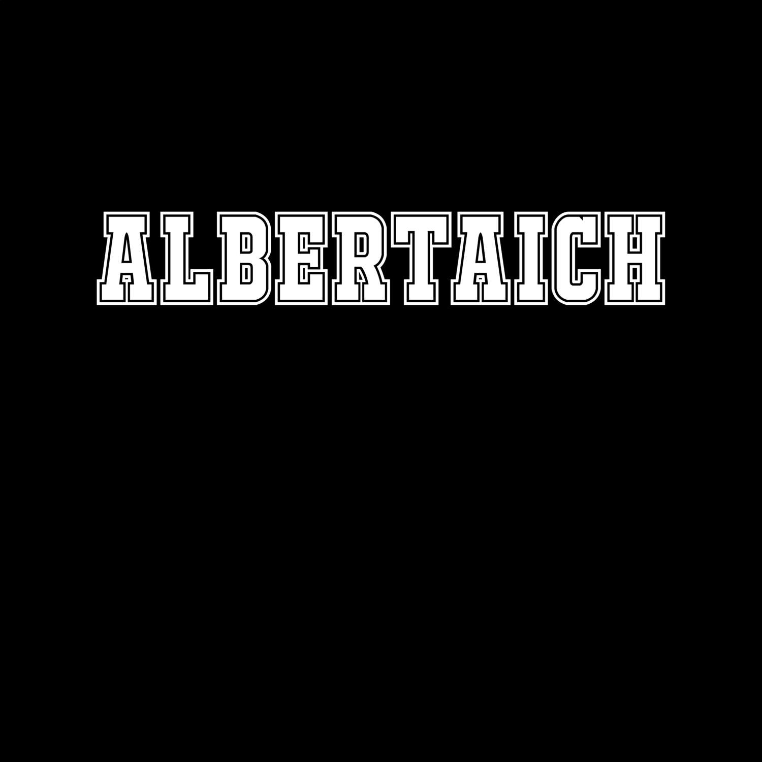 T-Shirt »Classic« für den Ort »Albertaich«