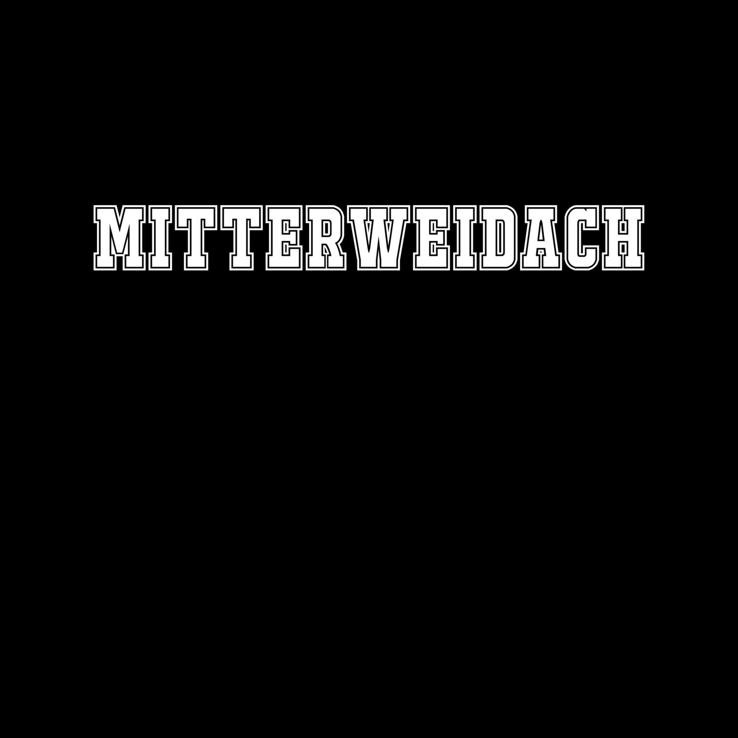 T-Shirt »Classic« für den Ort »Mitterweidach«