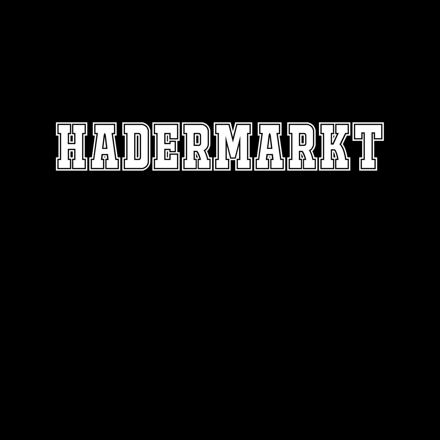 Hadermarkt T-Shirt »Classic«
