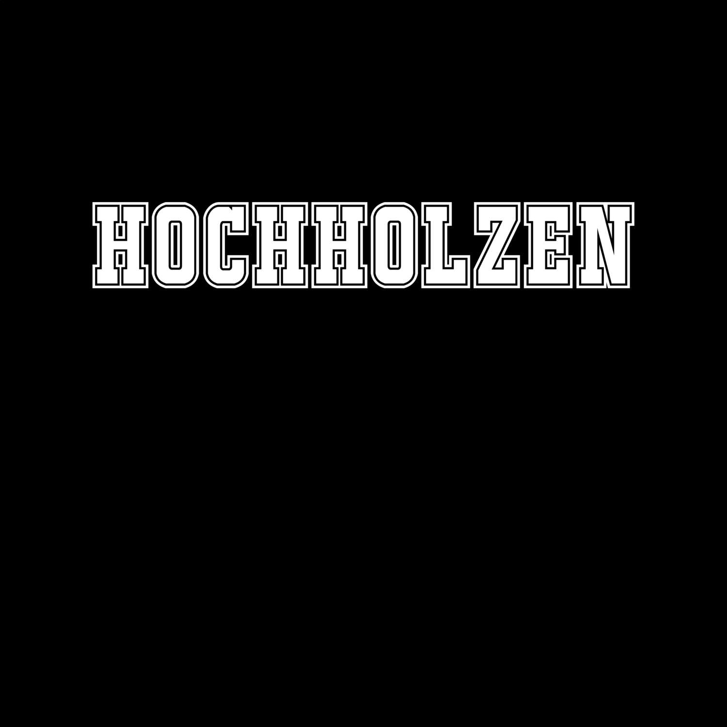 T-Shirt »Classic« für den Ort »Hochholzen«