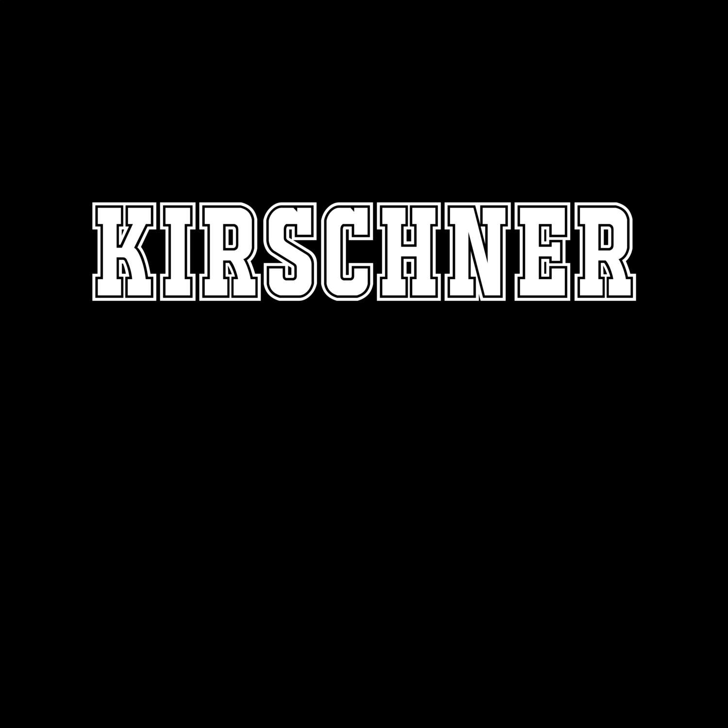 T-Shirt »Classic« für den Ort »Kirschner«