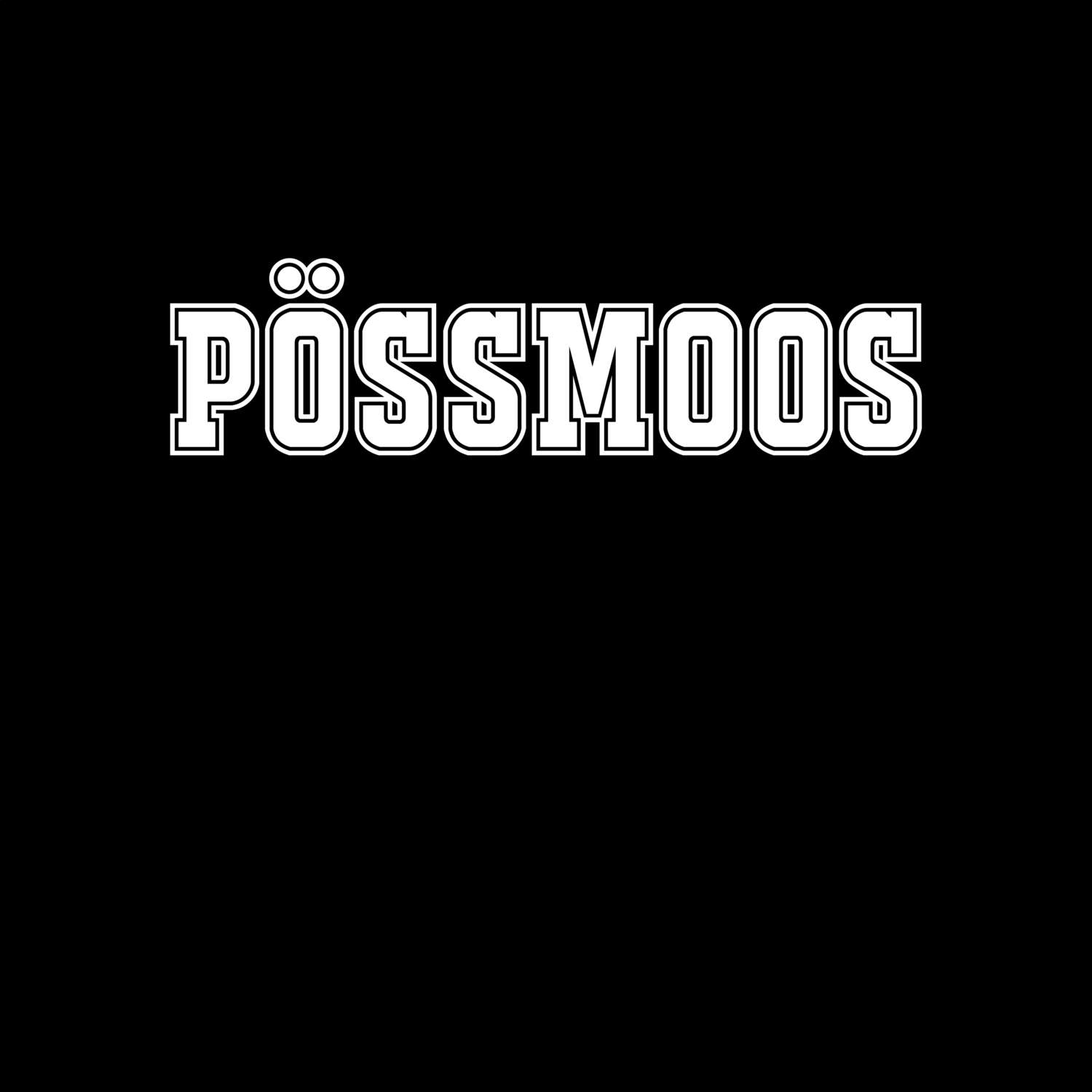 T-Shirt »Classic« für den Ort »Pößmoos«