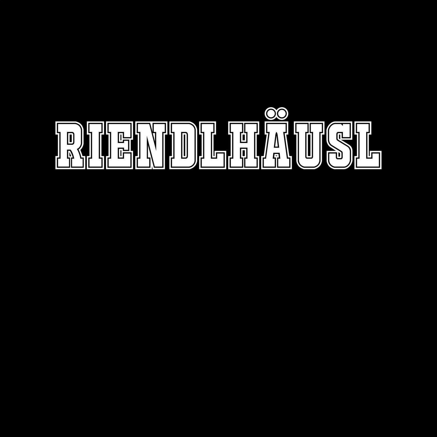 T-Shirt »Classic« für den Ort »Riendlhäusl«