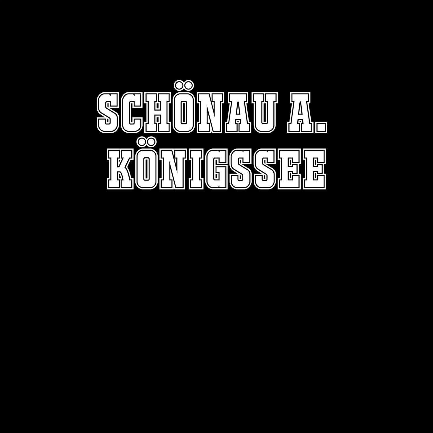 Schönau a. Königssee T-Shirt »Classic«