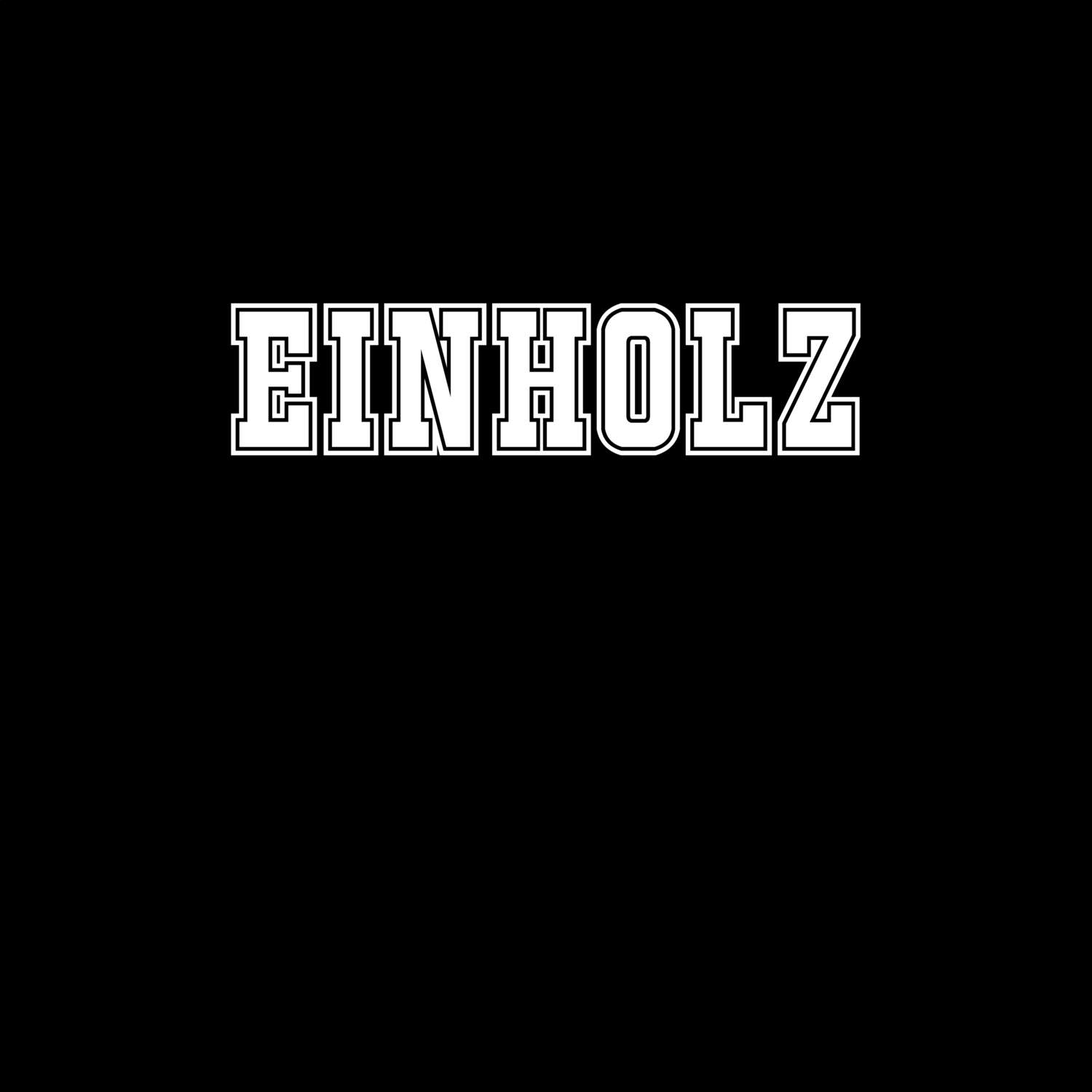 T-Shirt »Classic« für den Ort »Einholz«