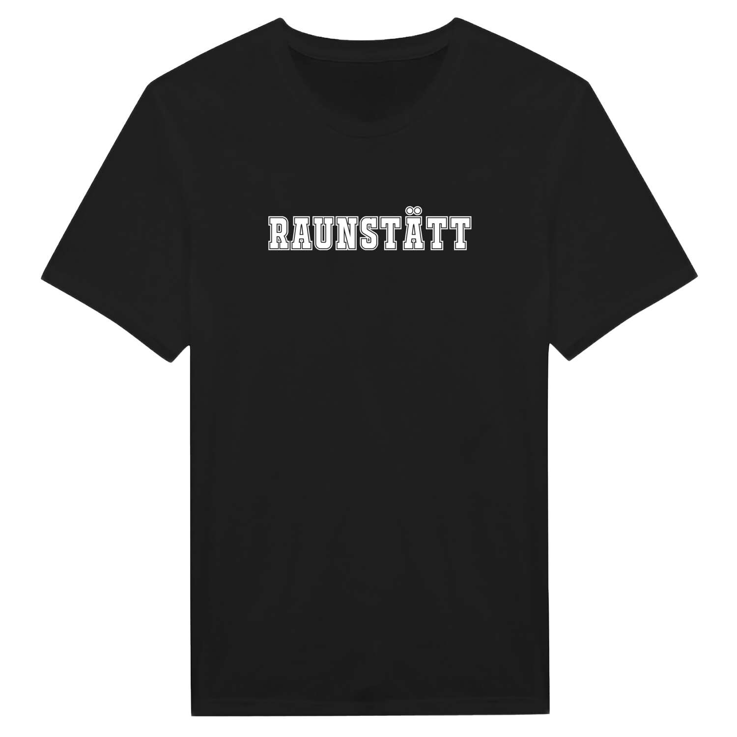 T-Shirt »Classic« für den Ort »Raunstätt«