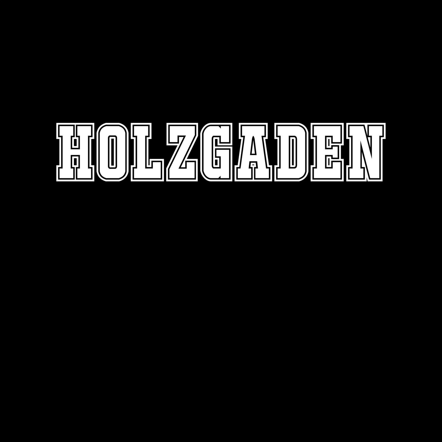 T-Shirt »Classic« für den Ort »Holzgaden«
