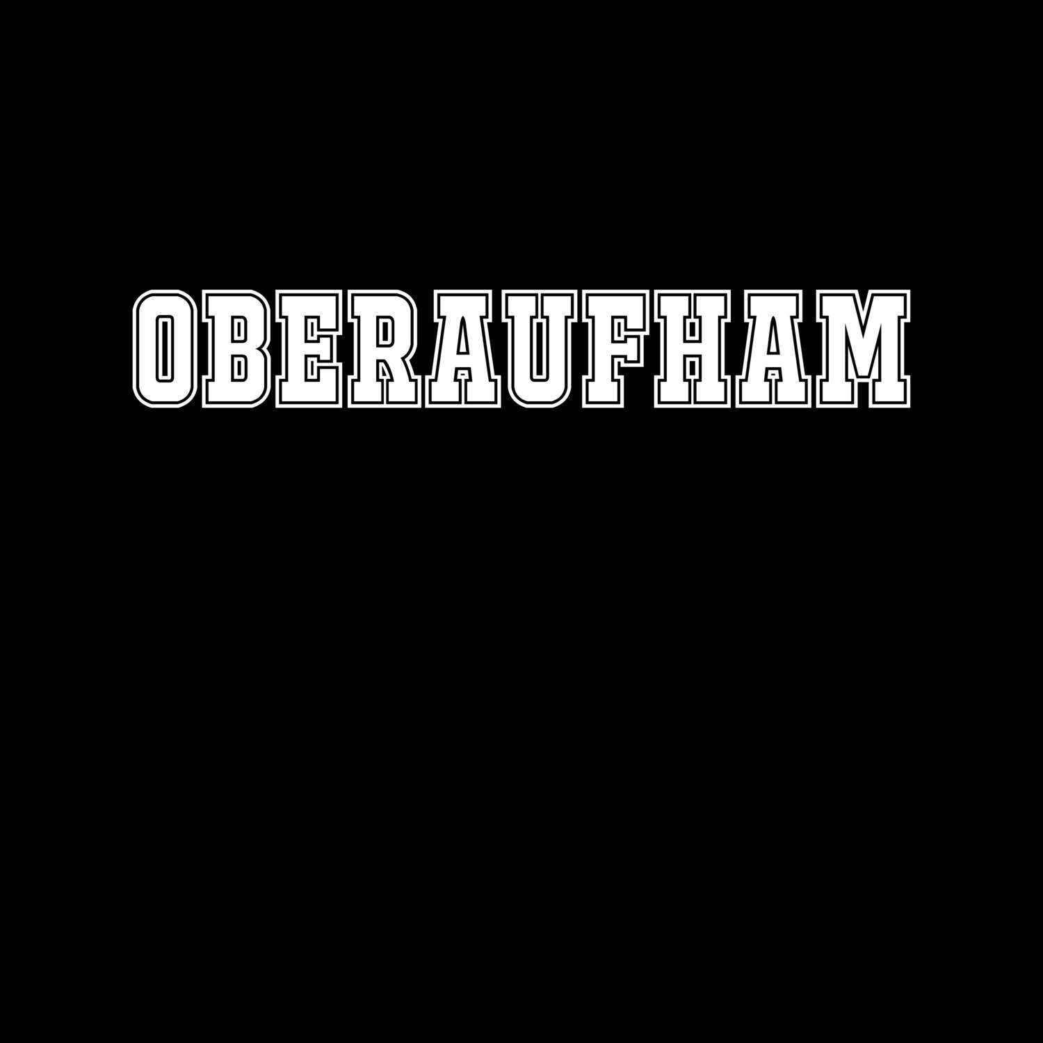 T-Shirt »Classic« für den Ort »Oberaufham«