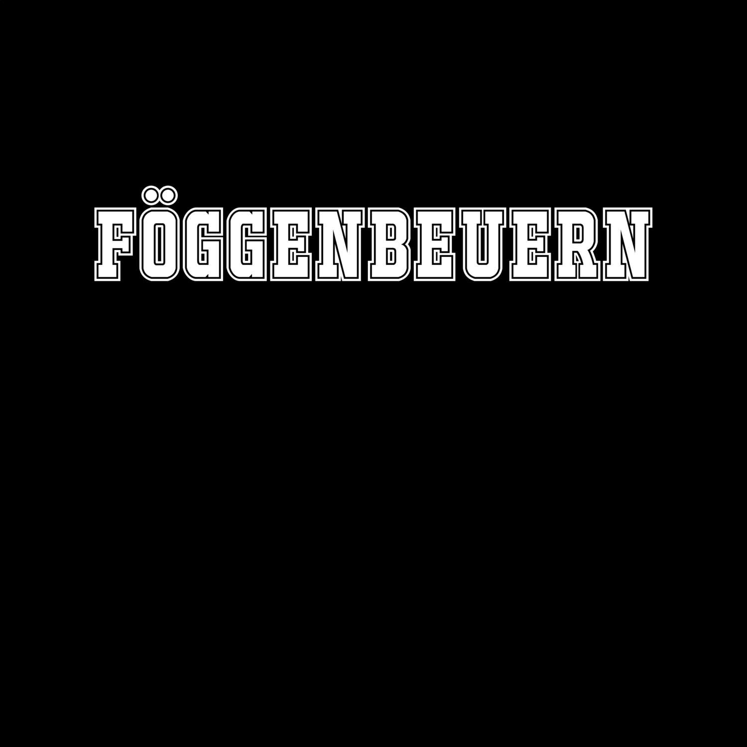 T-Shirt »Classic« für den Ort »Föggenbeuern«