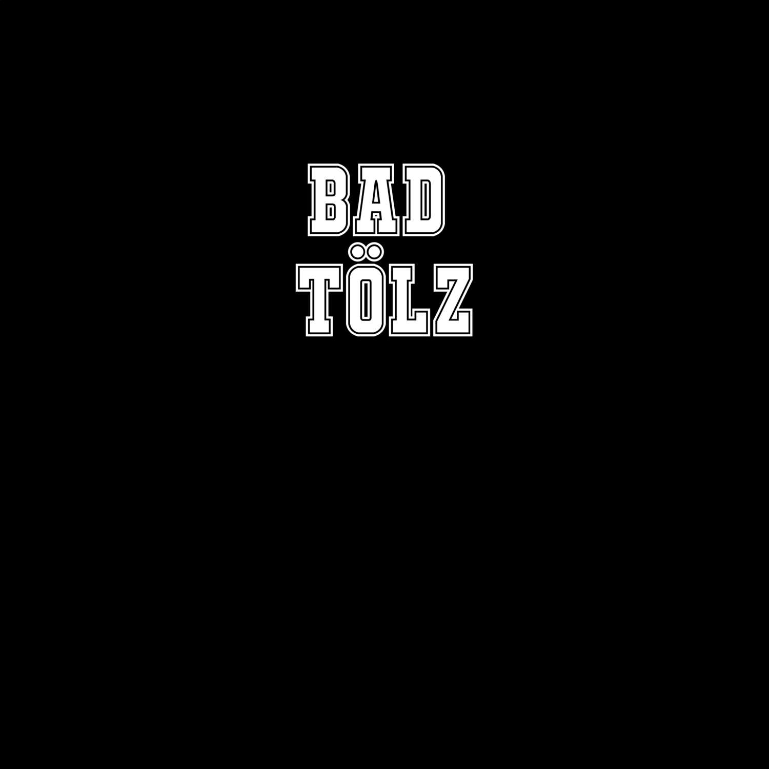 Bad Tölz T-Shirt »Classic«