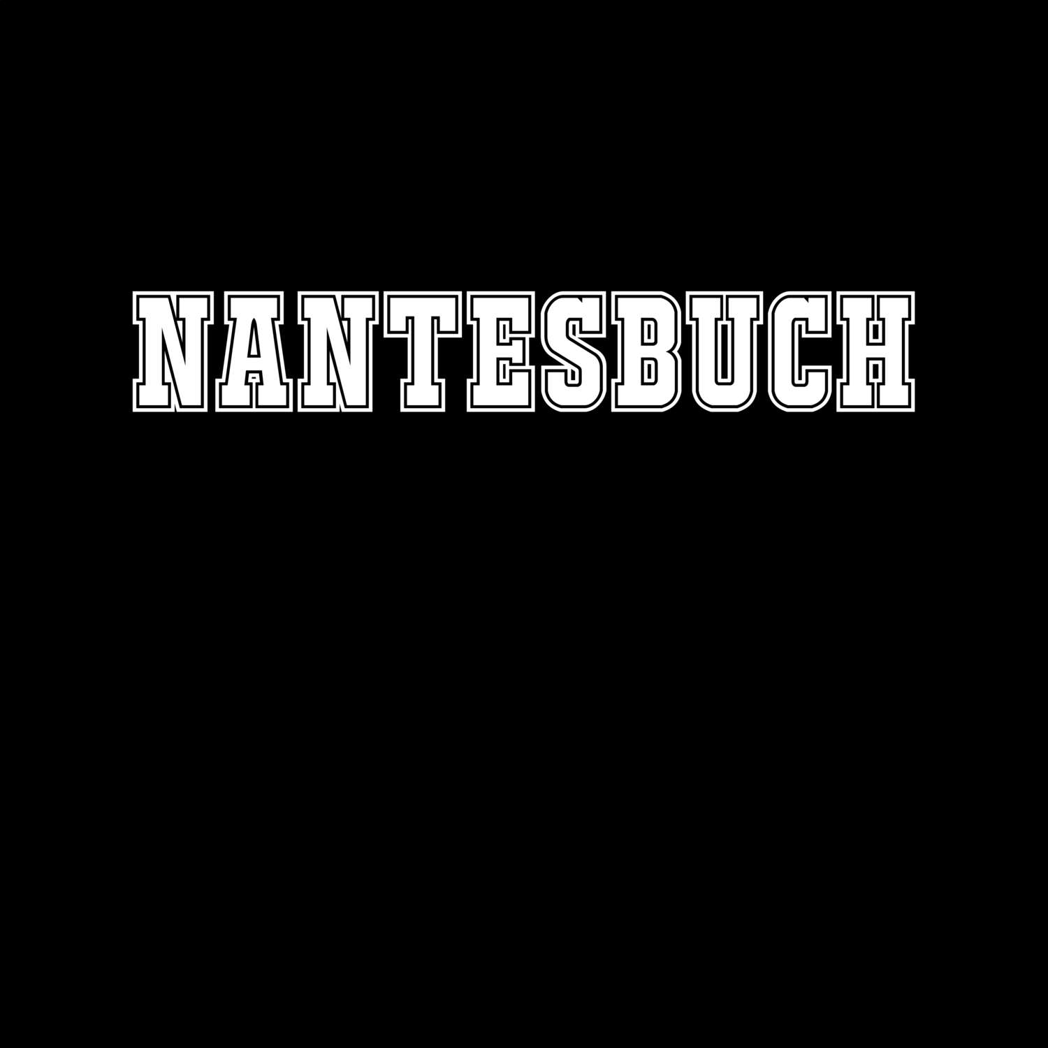 T-Shirt »Classic« für den Ort »Nantesbuch«