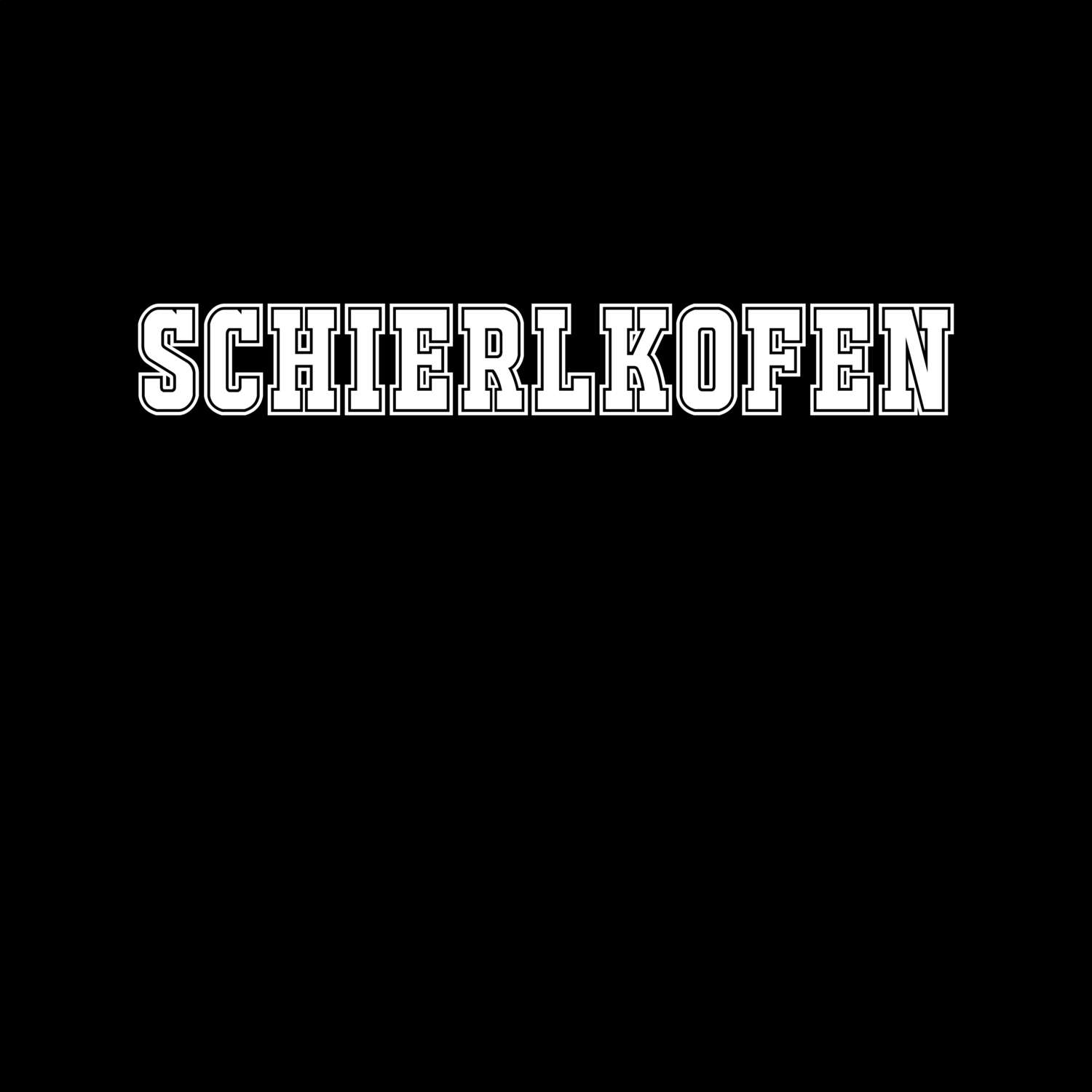 T-Shirt »Classic« für den Ort »Schierlkofen«