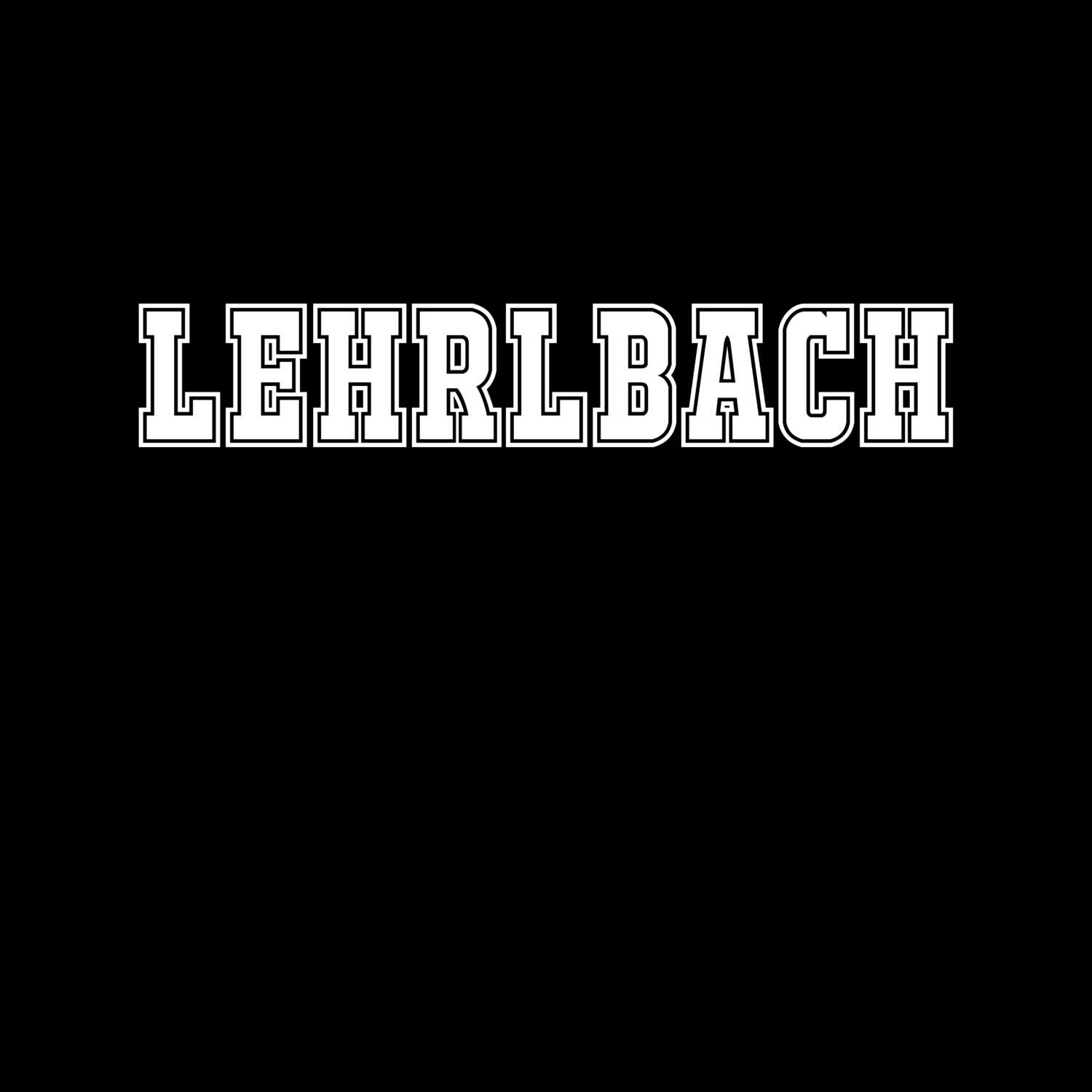 T-Shirt »Classic« für den Ort »Lehrlbach«