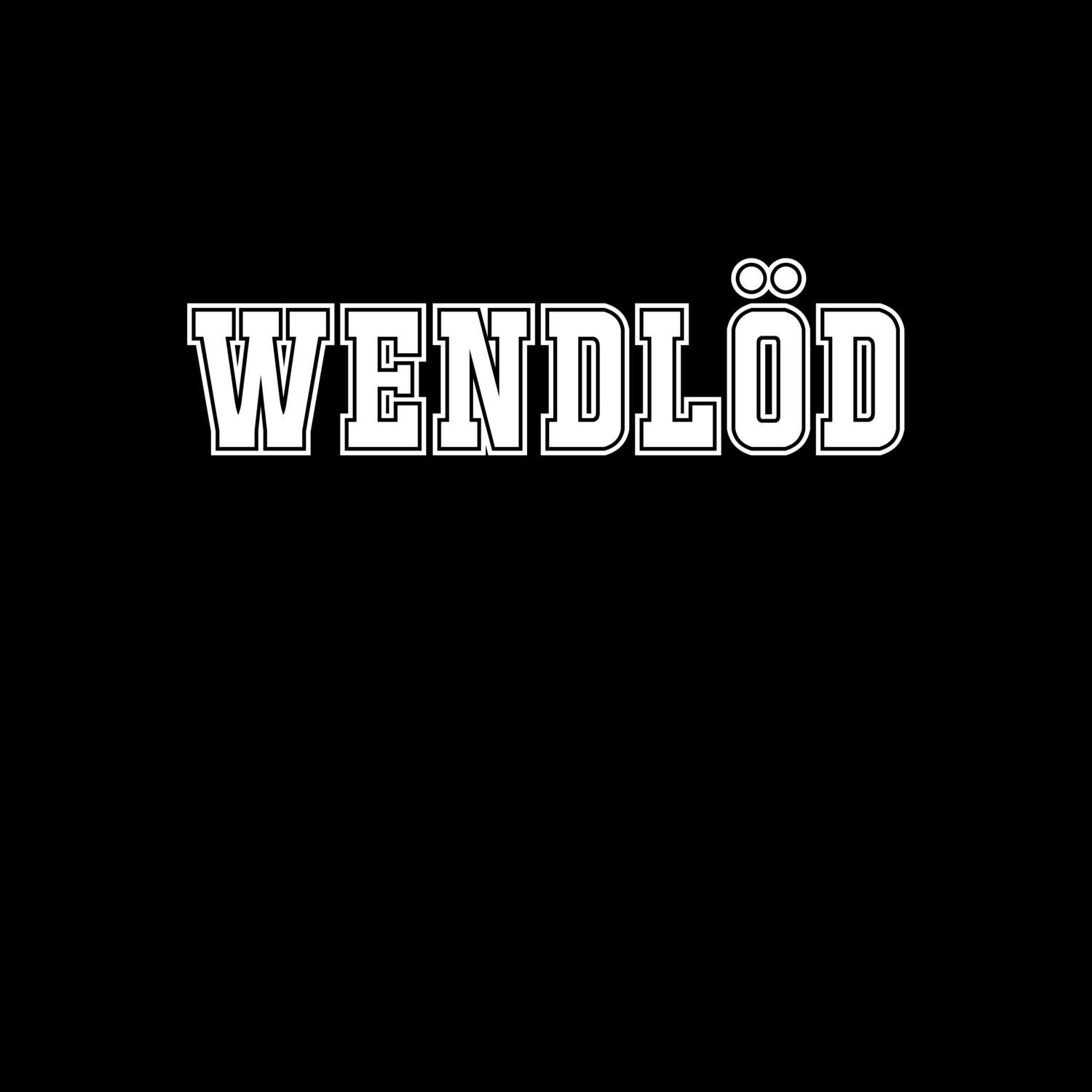 T-Shirt »Classic« für den Ort »Wendlöd«