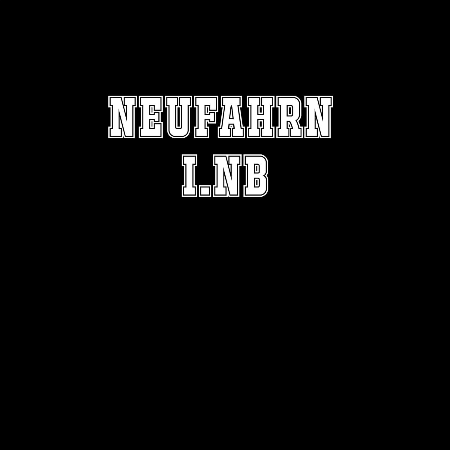 Neufahrn i.NB T-Shirt »Classic«