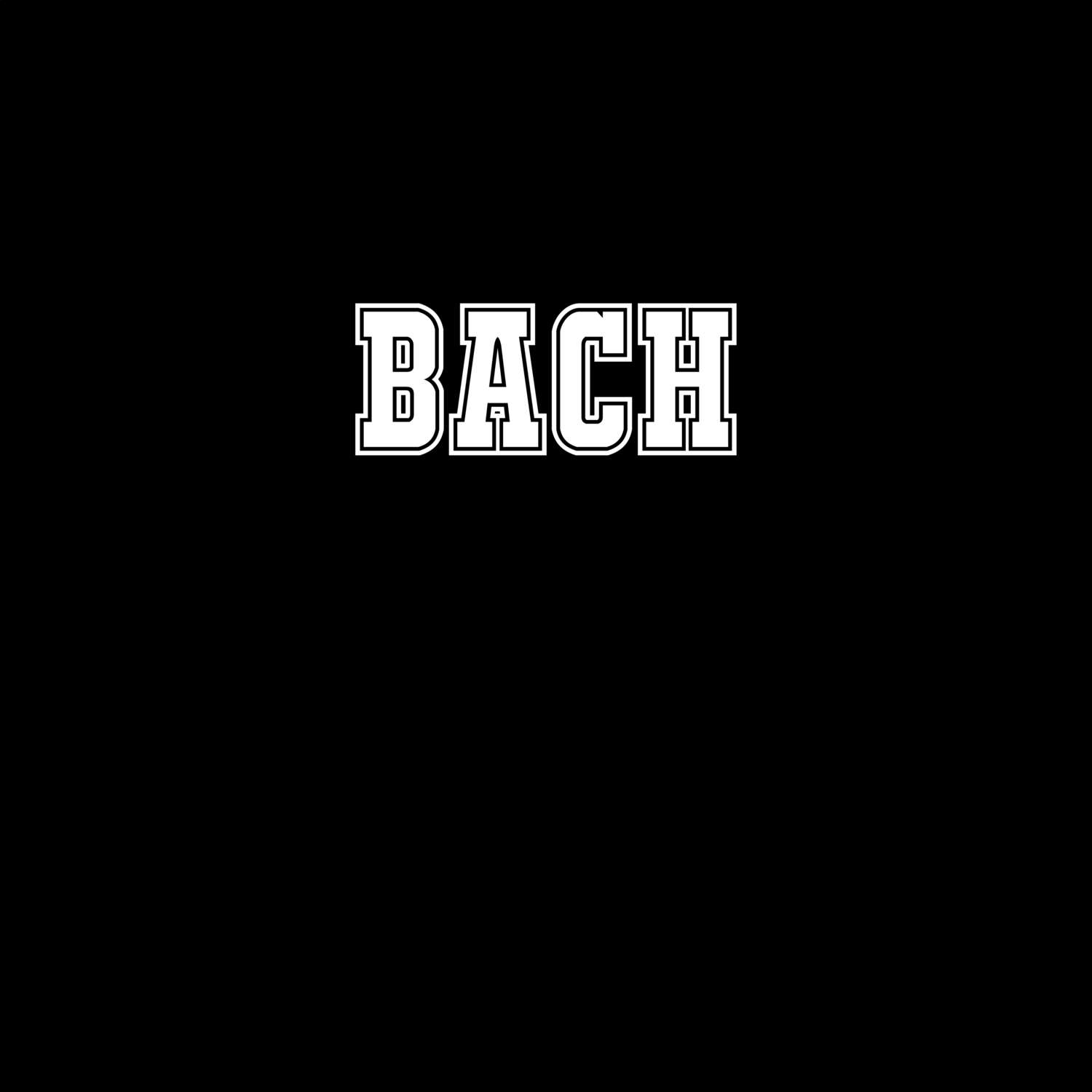 T-Shirt »Classic« für den Ort »Bach«