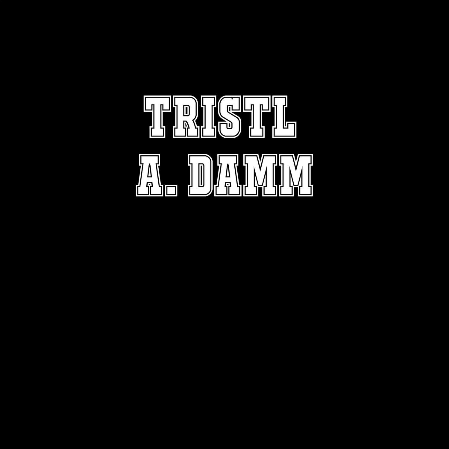Tristl a. Damm T-Shirt »Classic«
