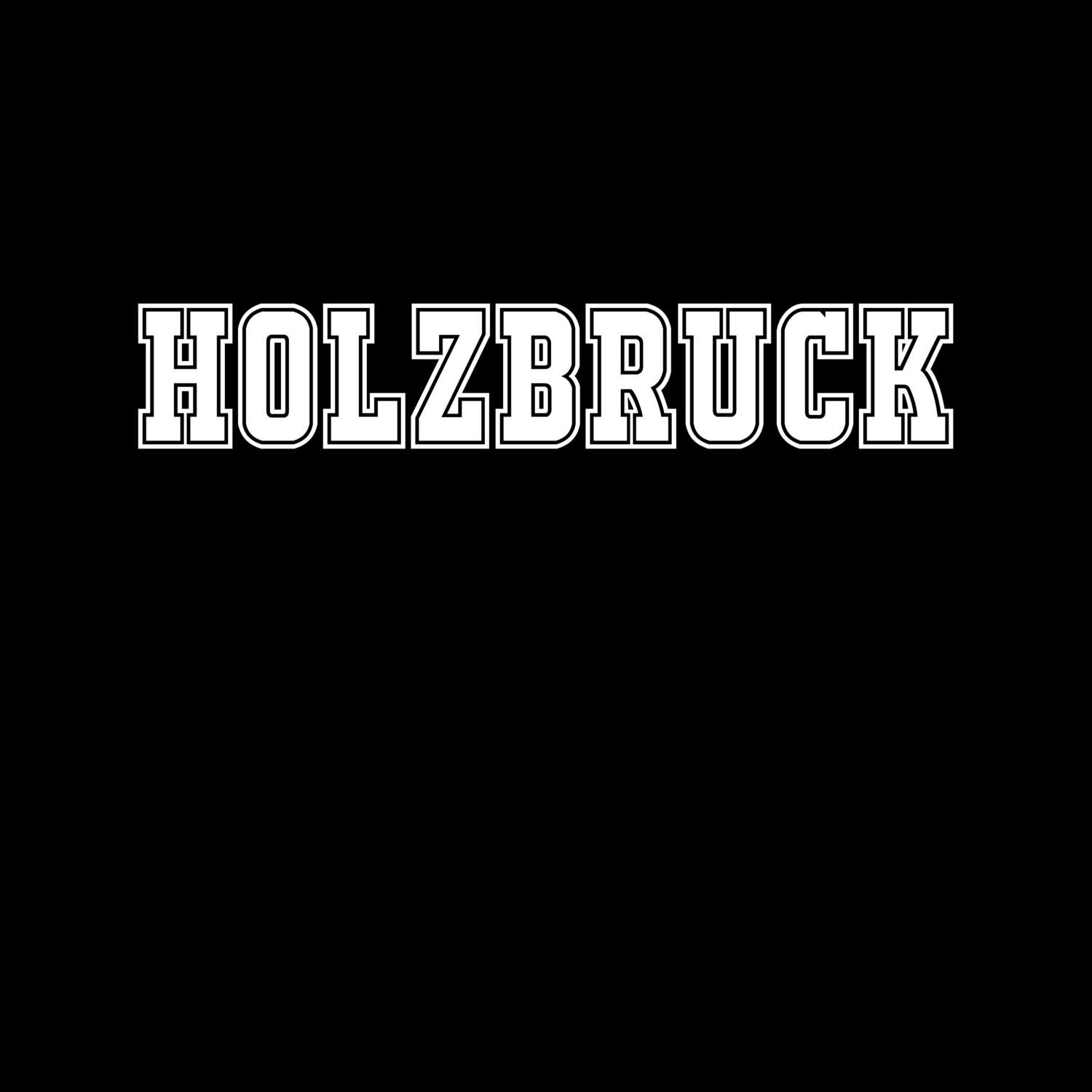 T-Shirt »Classic« für den Ort »Holzbruck«