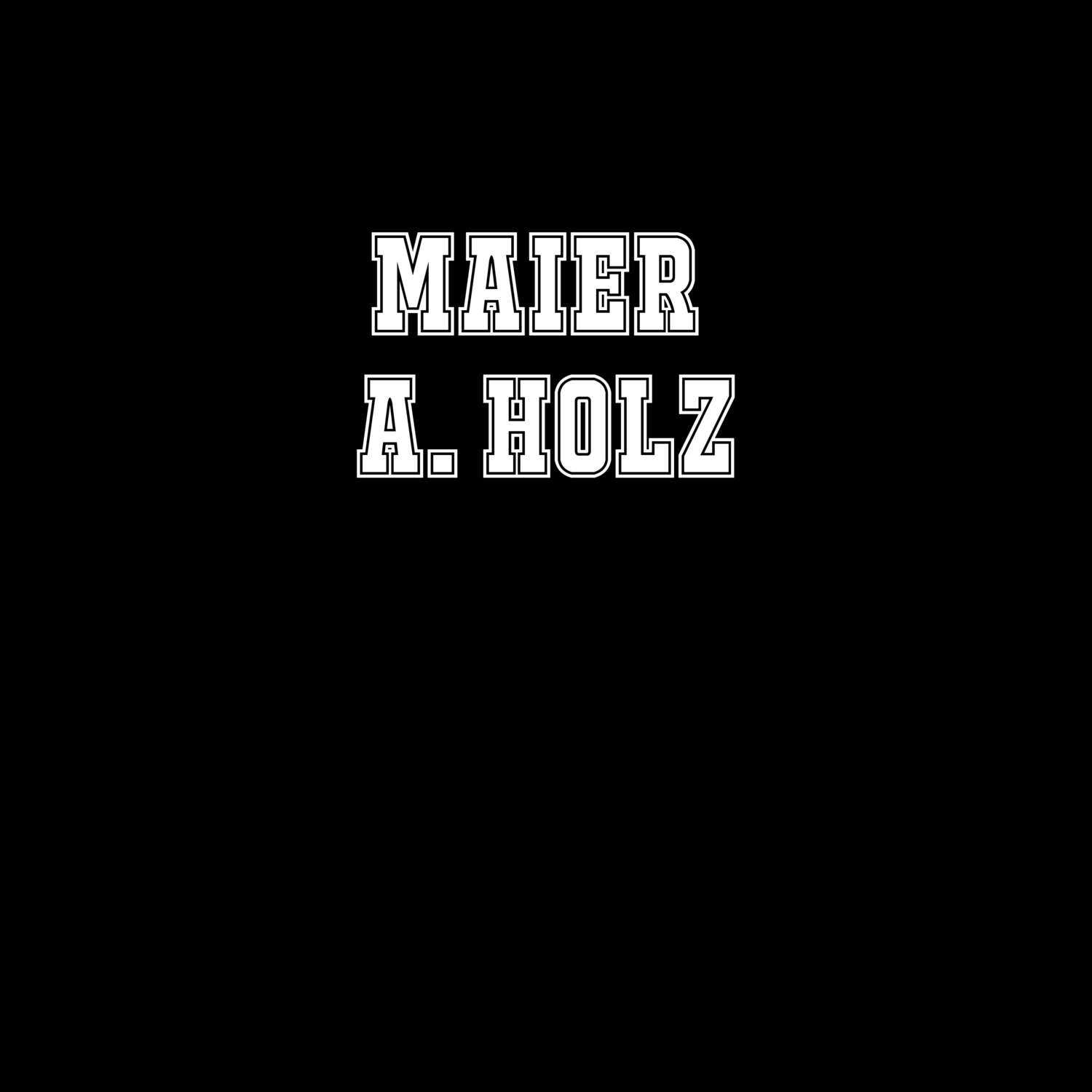 Maier a. Holz T-Shirt »Classic«