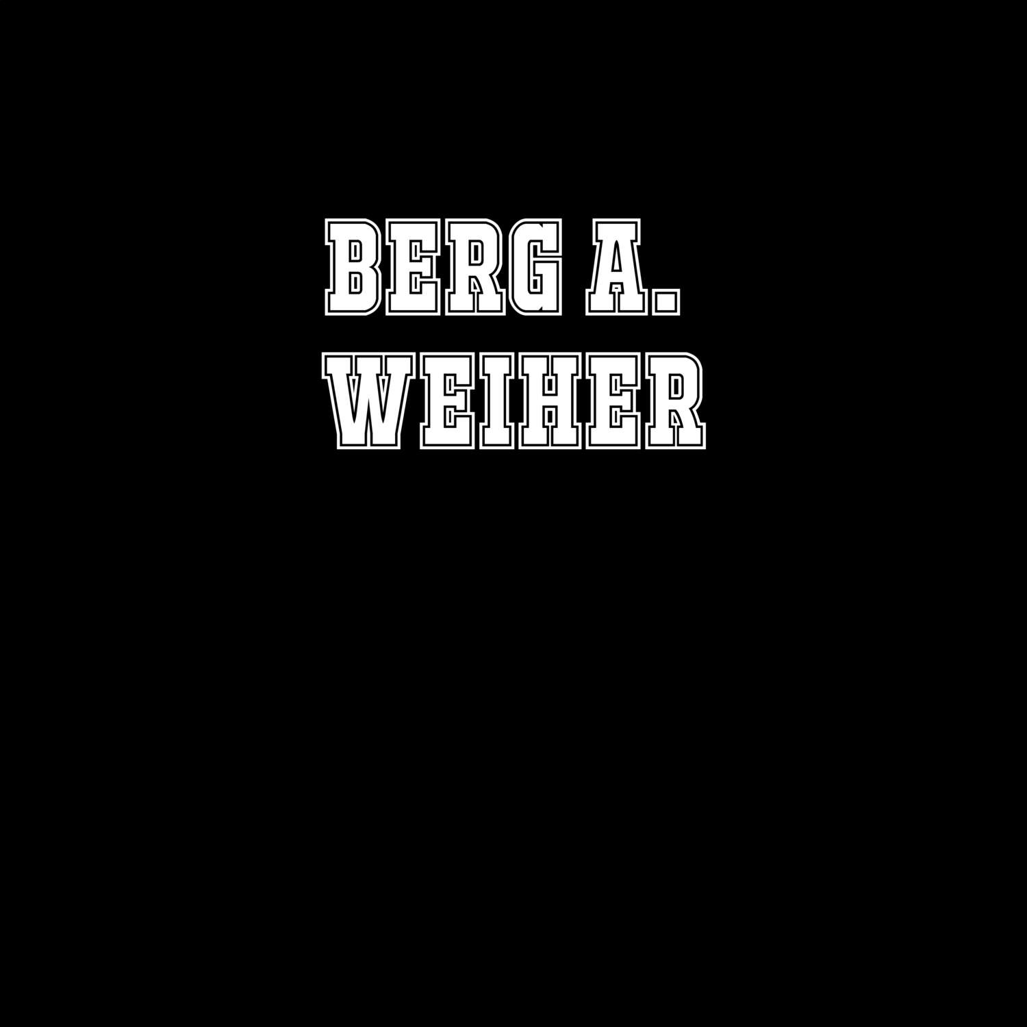 Berg a. Weiher T-Shirt »Classic«