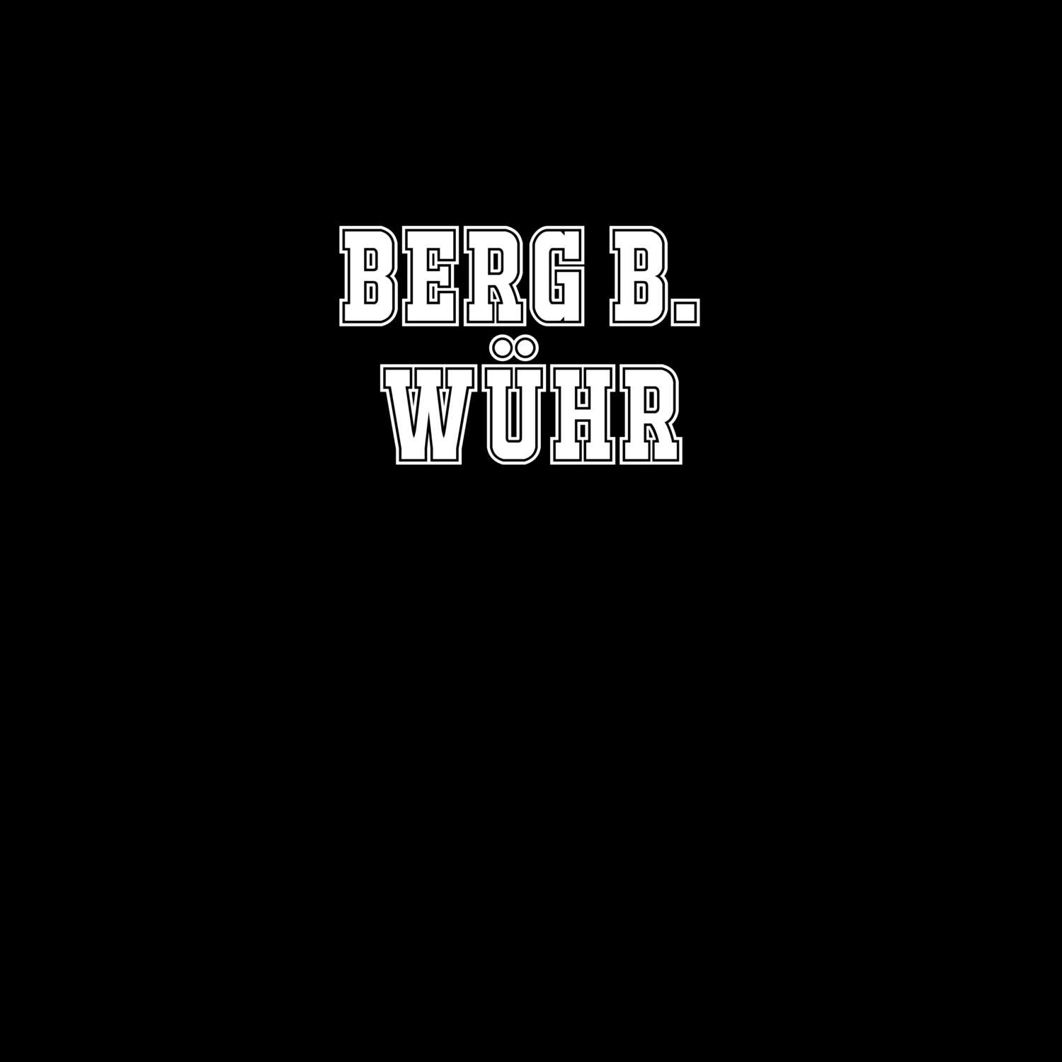 Berg b. Wühr T-Shirt »Classic«