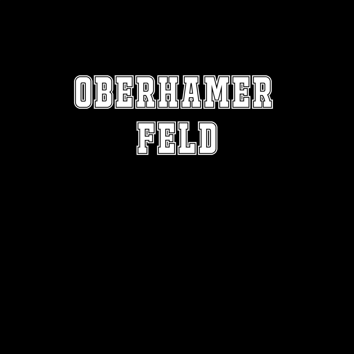 Oberhamer Feld T-Shirt »Classic«
