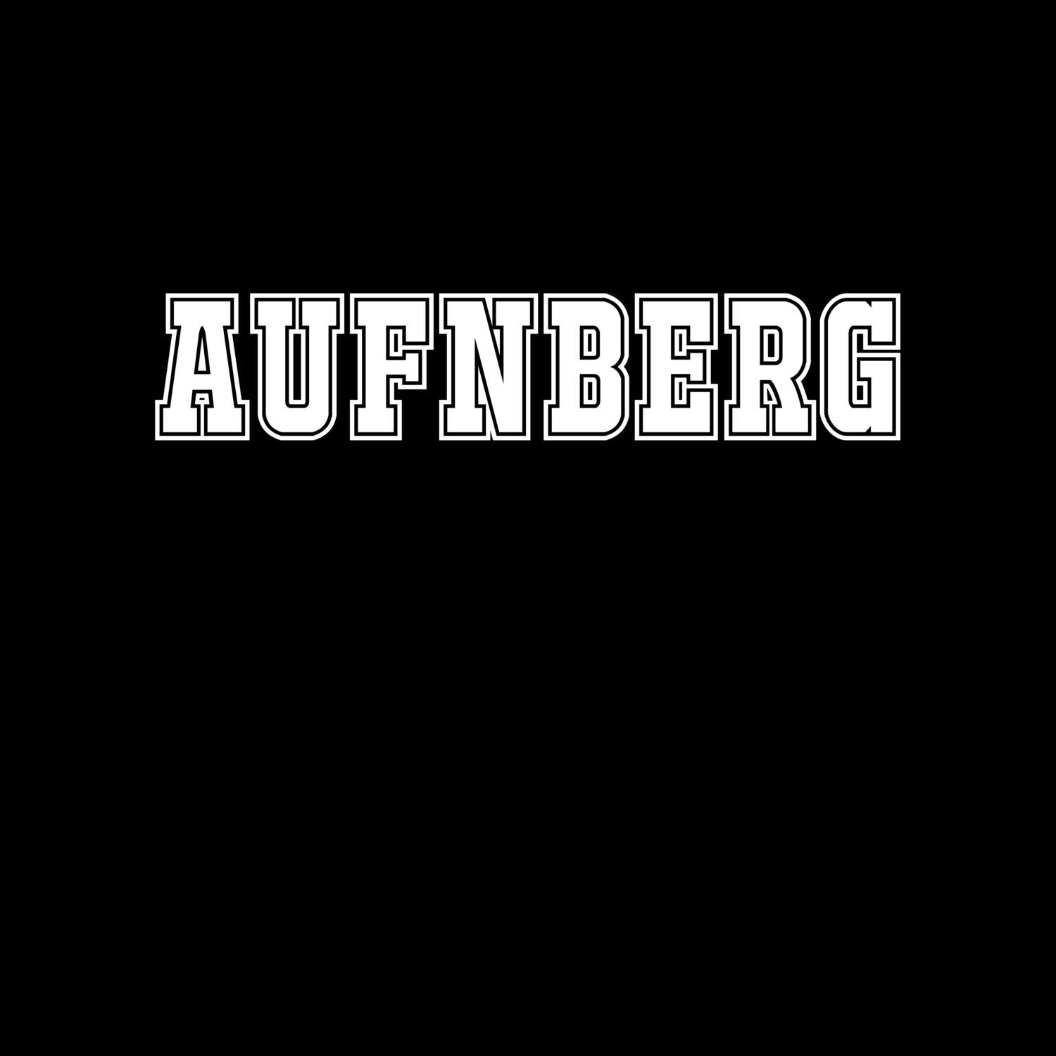 T-Shirt »Classic« für den Ort »Aufnberg«