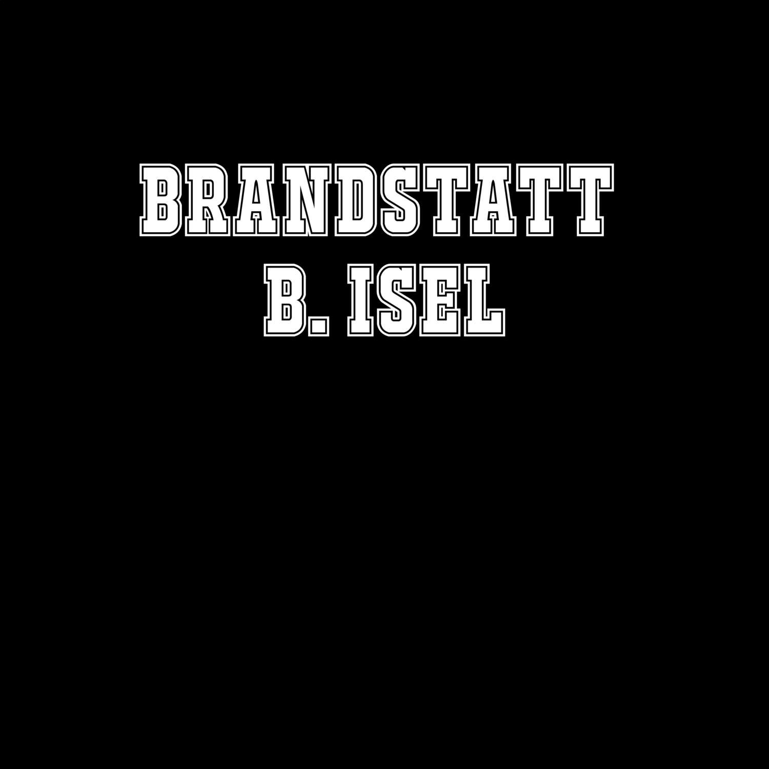 Brandstatt b. Isel T-Shirt »Classic«