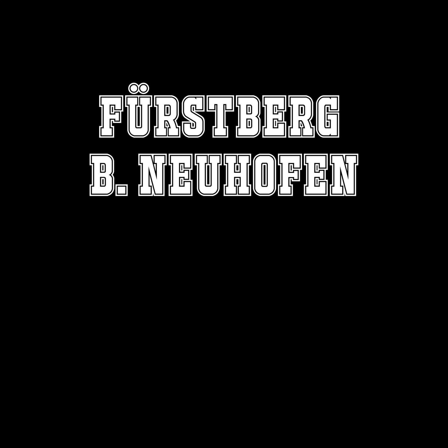 Fürstberg b. Neuhofen T-Shirt »Classic«