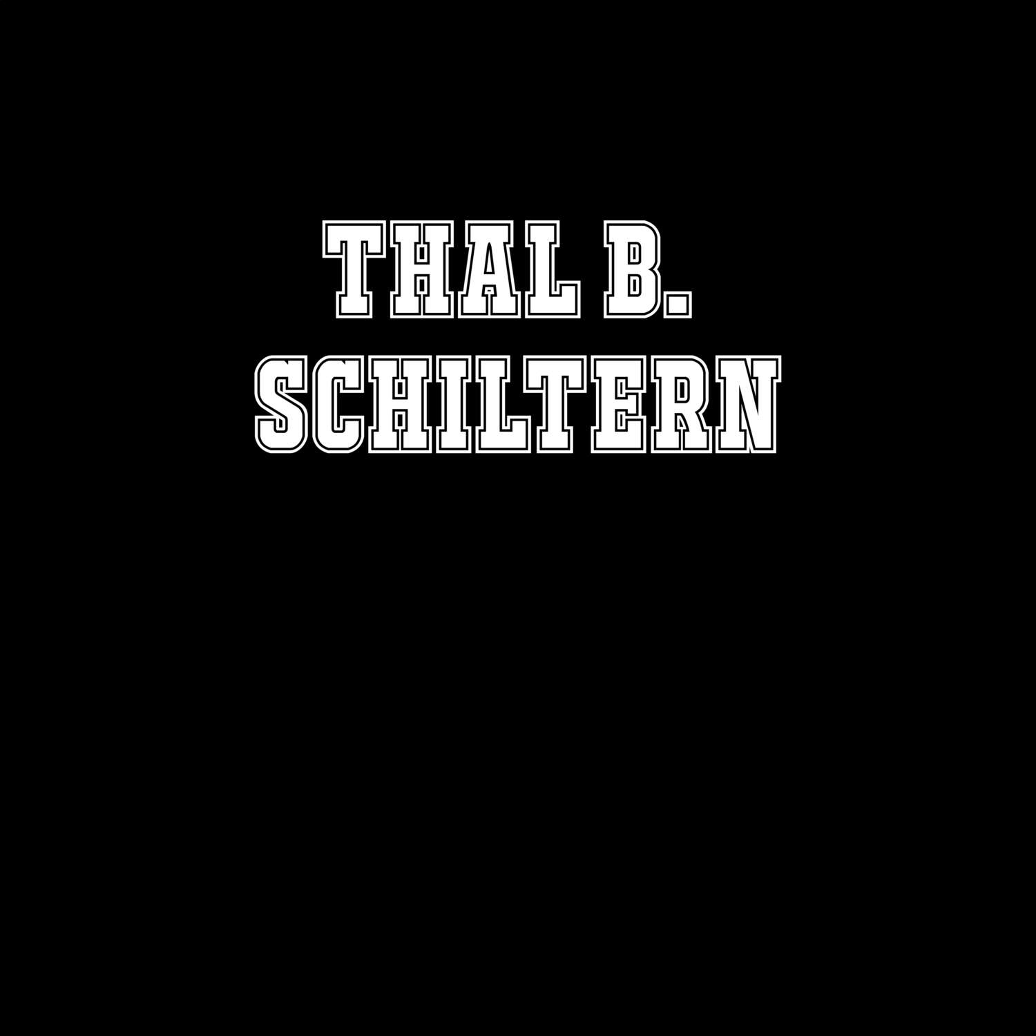 Thal b. Schiltern T-Shirt »Classic«